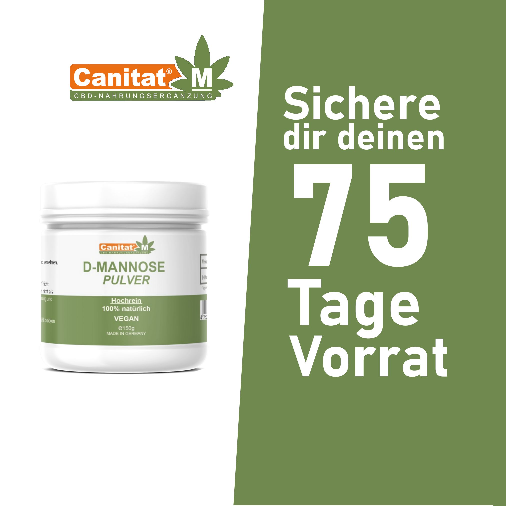 D-Mannose Pulver-Behälter neben Text: Sichere dir deinen 75 Tage Vorrat. Logo: Canitat M.