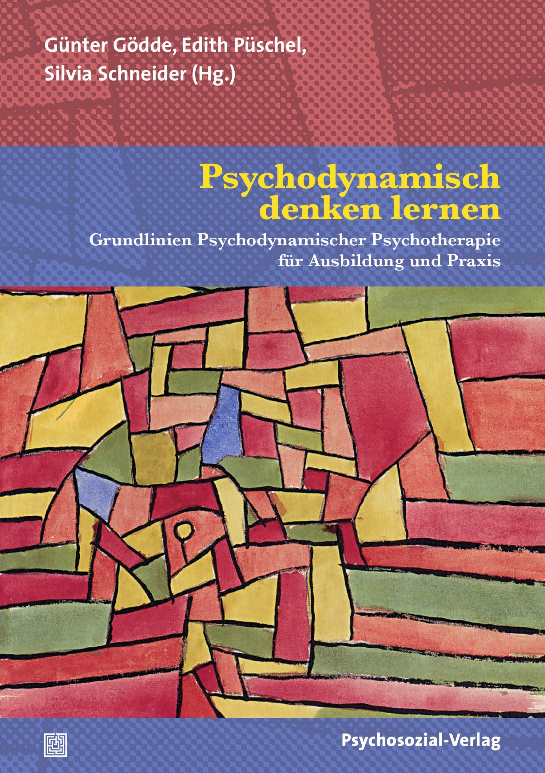 Buchcover mit Titel: Psychodynamisch denken lernen. Autoren: Günter Gödde, Edith Püschel, Silvia Schneider. Abstraktes farbiges Muster.