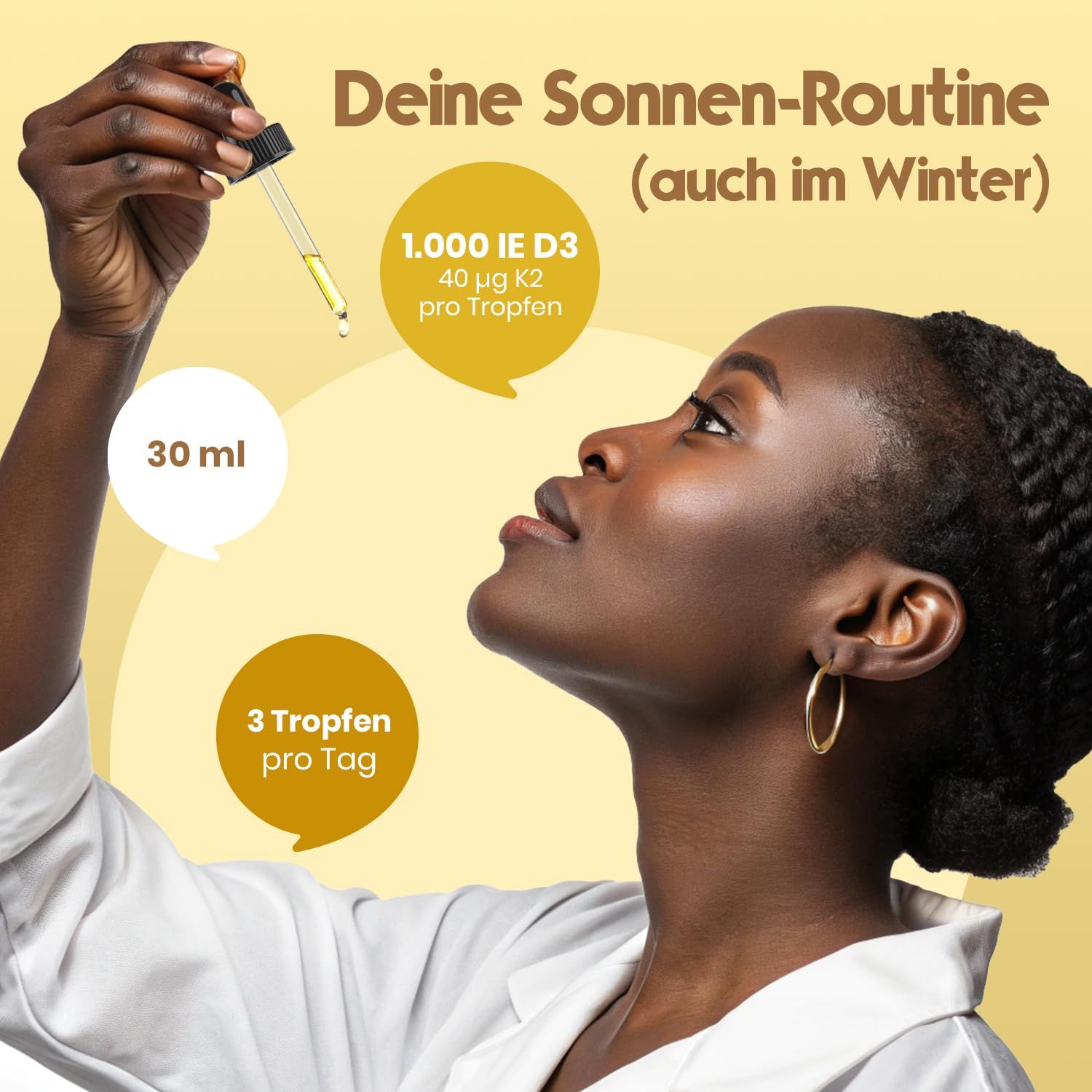 Eine Frau mit dunkler Haut, die eine Pipette mit Tropfen hält. Text: Deine Sonnen-Routine (auch im Winter). Kreise mit Text: 30 ml, 3 Tropfen pro Tag.