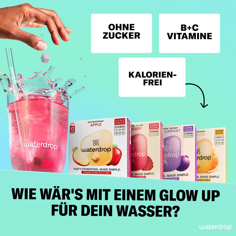 Glas mit rosa Flüssigkeit, Würfel fallen hinein. Daneben Kartons waterdrop® Microdrink. Text: Ohne Zucker, B+C Vitamine, Kalorienfrei. Frage: Wie wär's mit einem Glow Up?