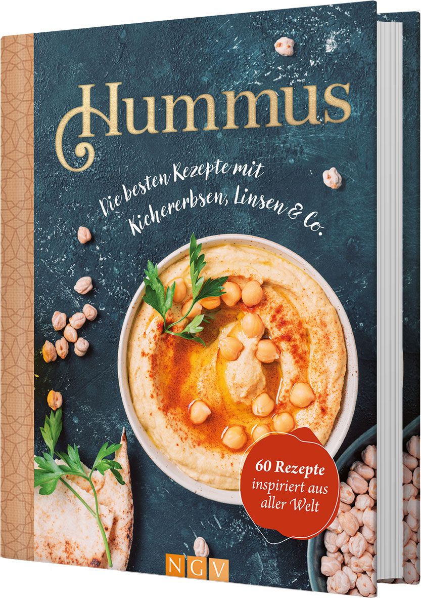 Hummus. Die besten Rezepte mit Kichererbsen, Linsen & Co.