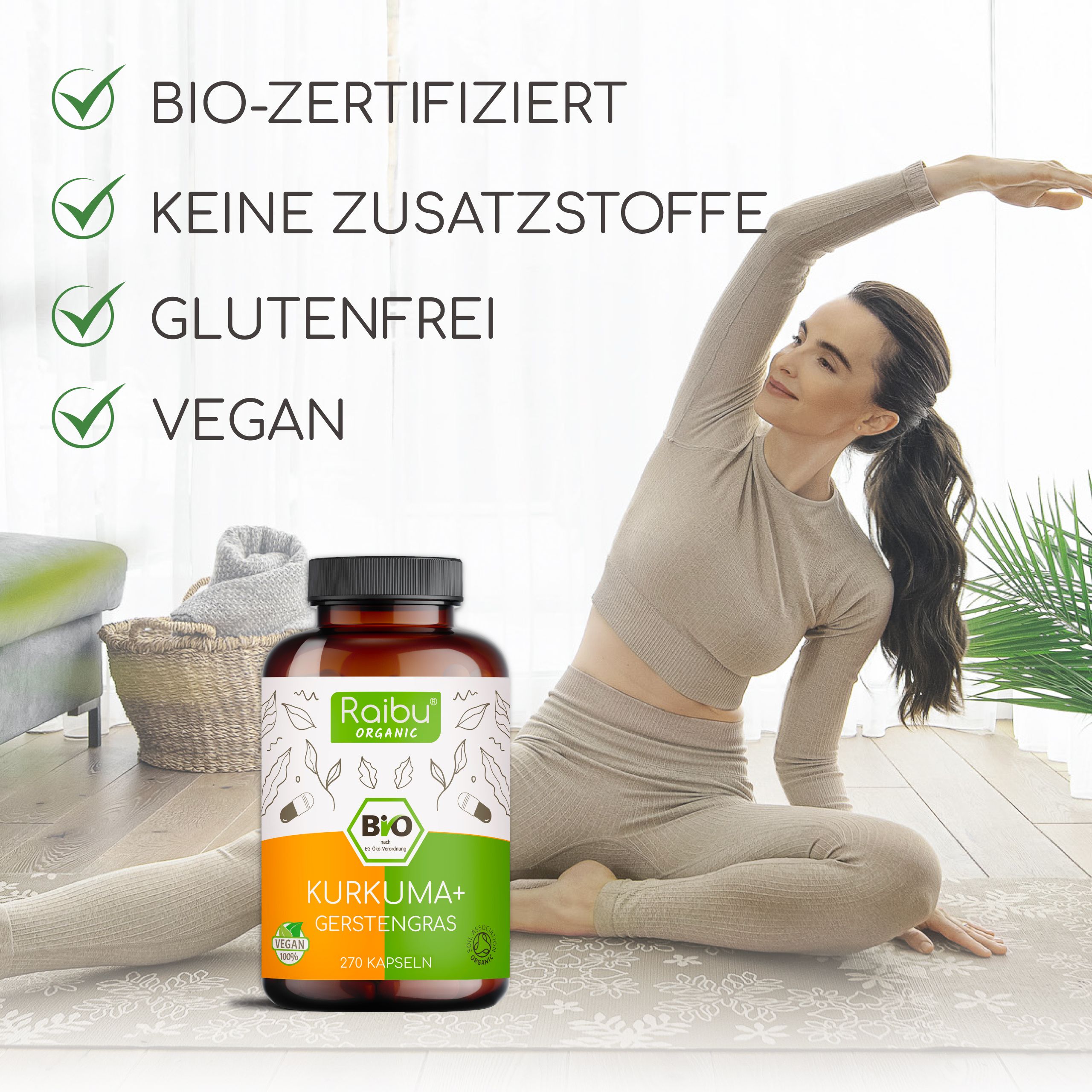 Frau beim Yoga mit Flasche. Aufschrift: Raibu Organic, Kurkuma+ Gerstengras, Bio-Zertifizierung, vegan, glutenfrei.