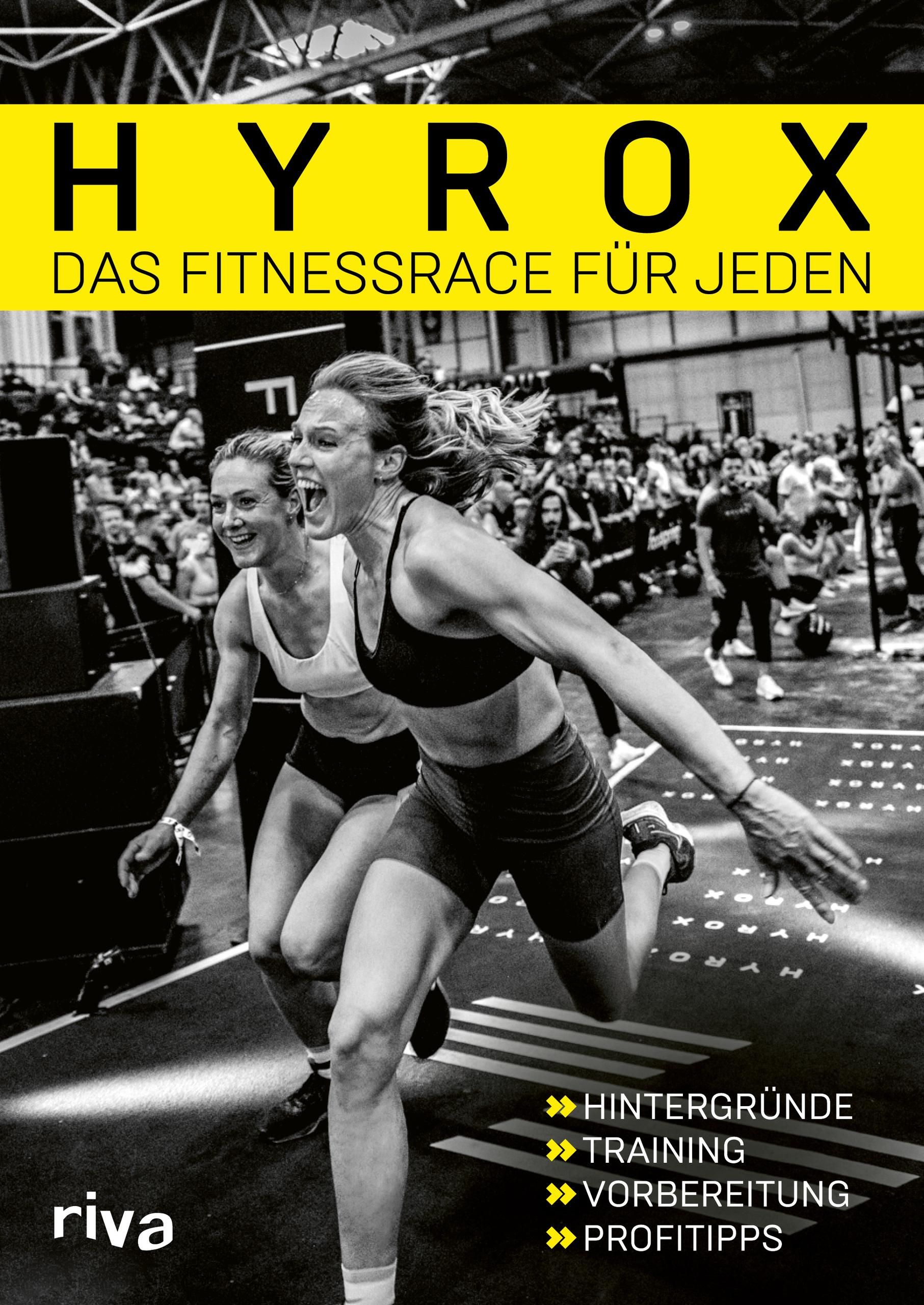 Hyrox – das Fitnessrace für jeden Hintergründe - Training - Vorbereitung - Profitipps