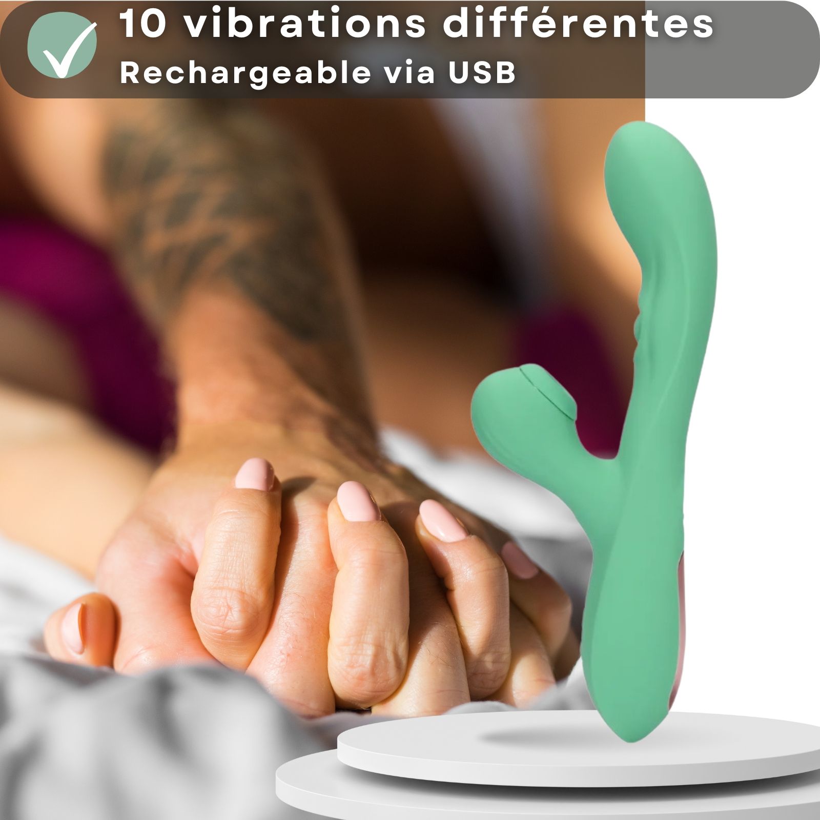 Vibrateur vert, à côté des mains. Texte: 10 vibrations, rechargeable USB.