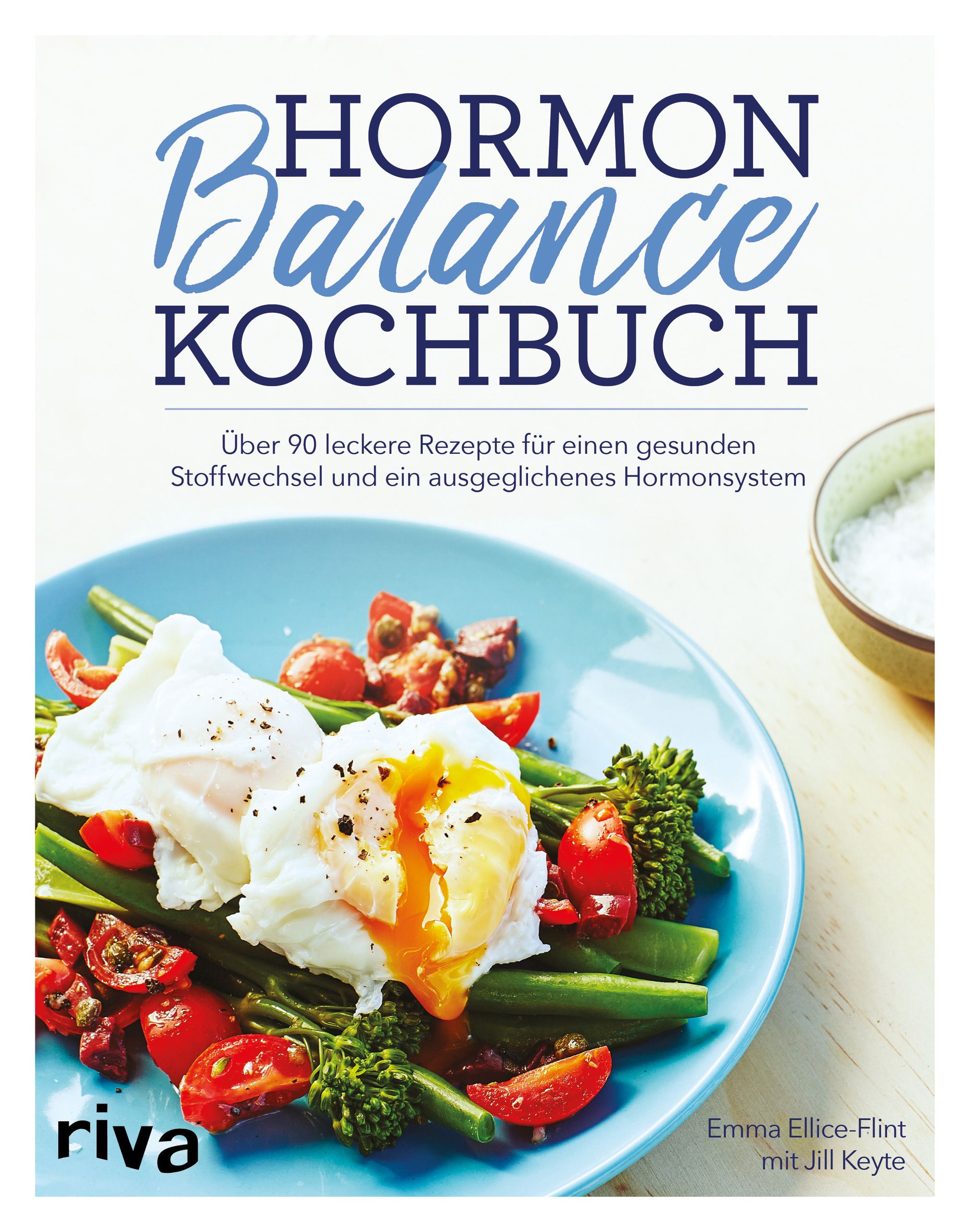 Buchcover mit Titel „Hormon Balance Kochbuch“. Auf blauem Teller: Spiegeleier, Gemüse. Autorinnen: Emma Ellice-Flint, Jill Keyte.