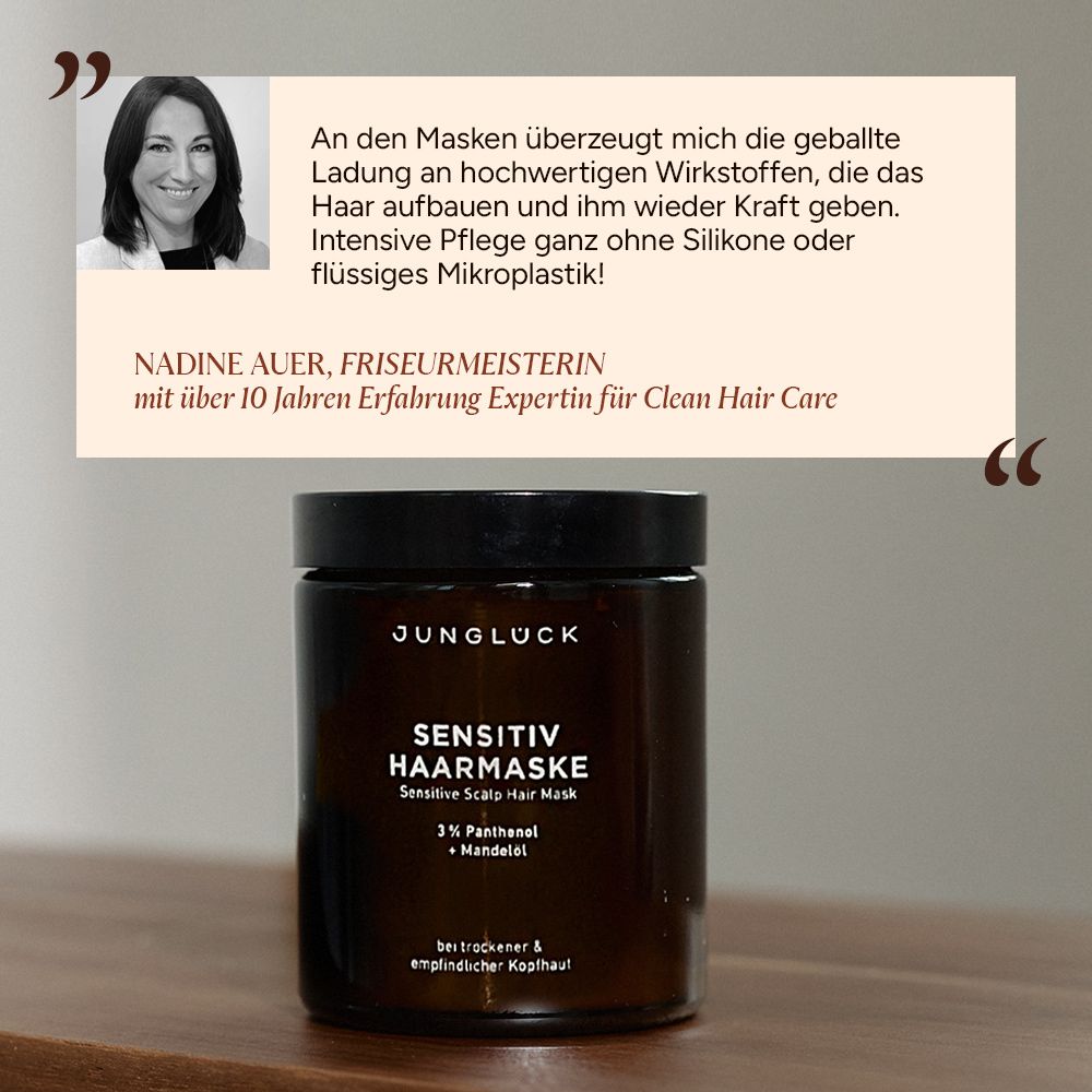 Produkt-Dose mit Zitat einer Friseurmeisterin. Text: JUNGLÜCK, SENSITIV HAARMASKE, 3% Panthenol + Mandelöl. Für trockene & empfindliche Kopfhaut.