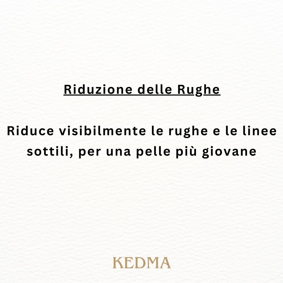 Testo: Riduzione delle Rughe. Riduce visibilmente le rughe e le linee sottili, per una pelle più giovane. Logo Kedma.