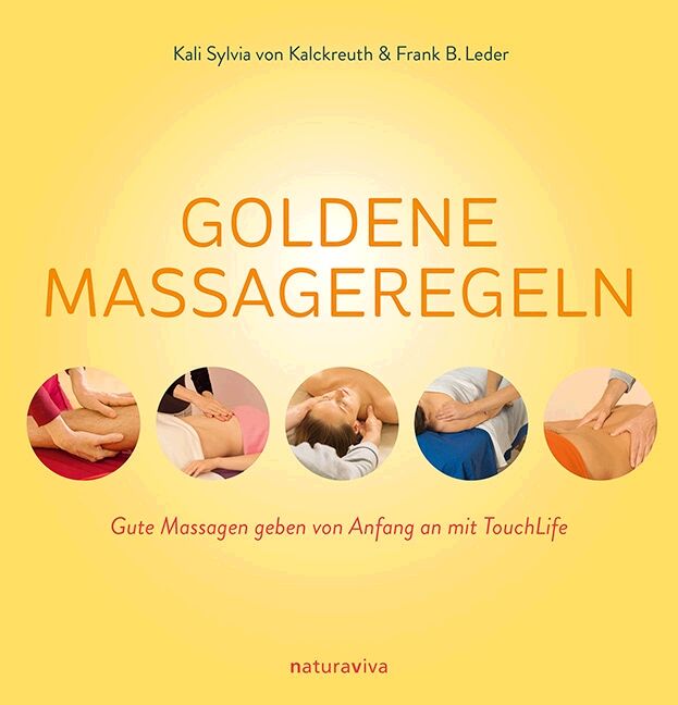 Goldene Massageregeln