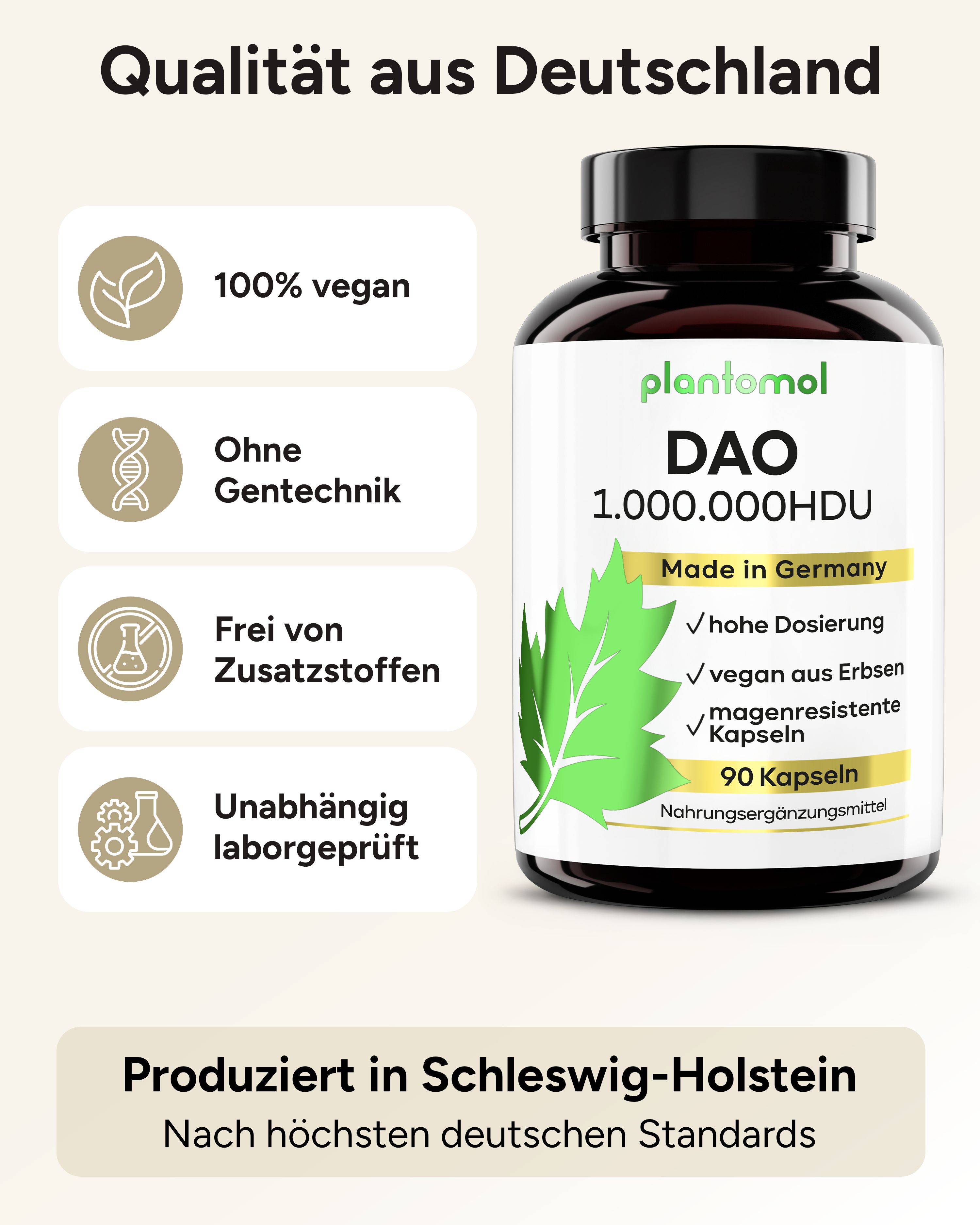 Flasche mit plantomol DAO. Text: Qualität aus Deutschland. 100% vegan, ohne Gentechnik, frei von Zusatzstoffen, laborgeprüft. Produziert in Schleswig-Holstein.