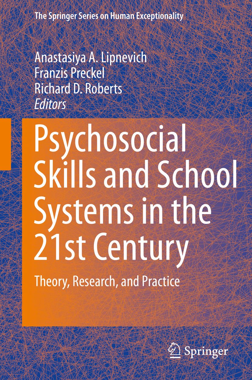 Buchcover: Psychosoziale Fähigkeiten und Schulsysteme im 21. Jahrhundert. Herausgeber: Lipnevich, Preckel, Roberts. Verlag: Springer.