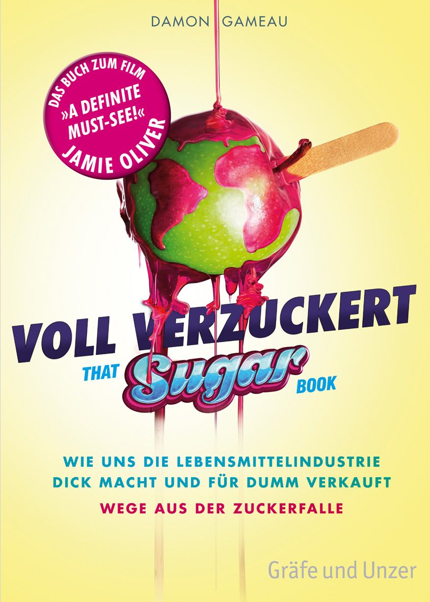 Buchcover: "Voll verzuckert - That Sugar Book". Apfel mit Weltkarte, überzogen mit roter Flüssigkeit. Text und Autorennamen.