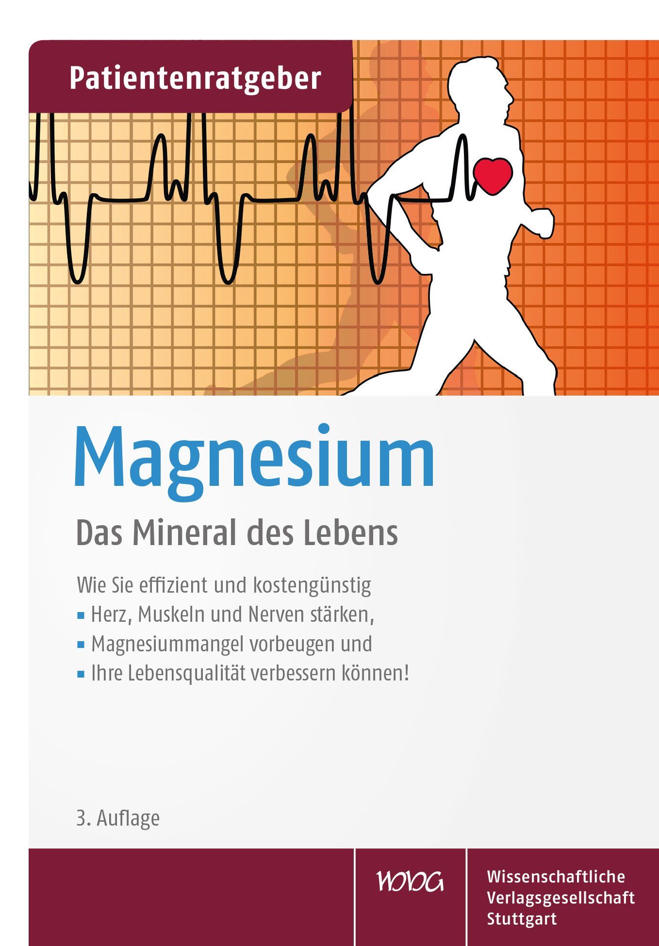 Buchcover mit Titel "Magnesium". Abbildung eines Läufers mit Herzsymbol. Text: "Das Mineral des Lebens".