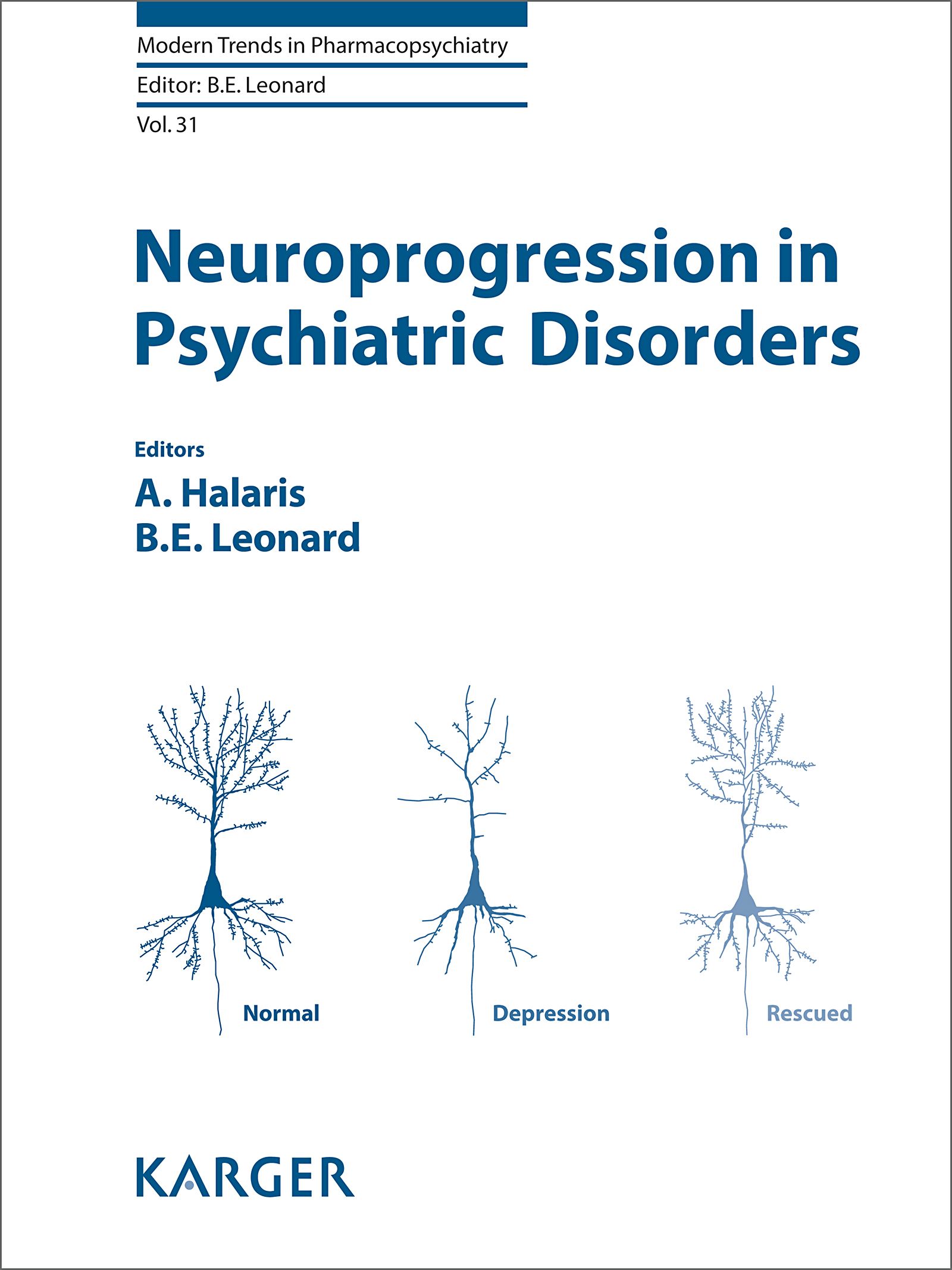 Buchcover: "Neuroprogression in Psychiatric Disorders". Titel in Blau. Illustrationen von Neuronen. Herausgeber: A. Halaris, B.E. Leonard. Verlag: KARGER.