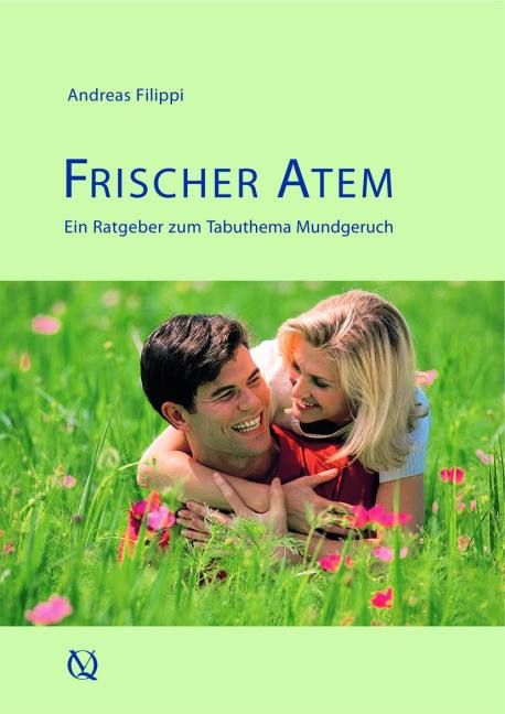 Frischer Atem