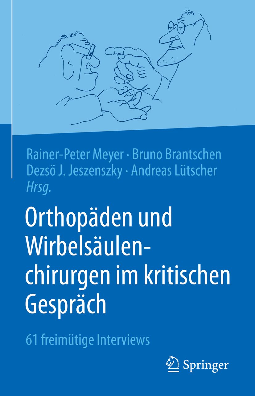 Buchcover mit Titel: Orthopäden und Wirbelsäulenchirurgen im kritischen Gespräch. Autorennamen und Springer-Logo.