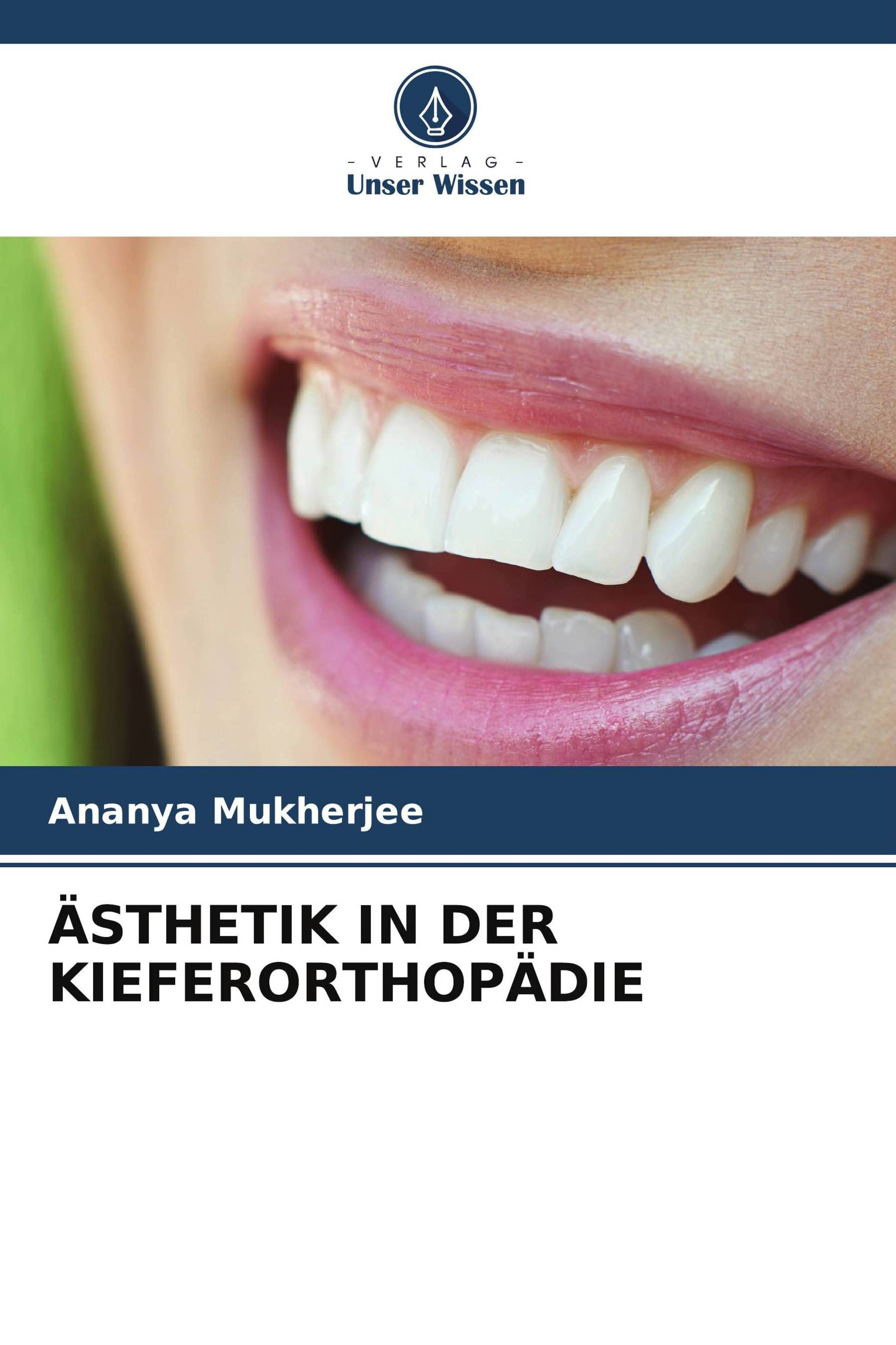ÄSTHETIK IN DER KIEFERORTHOPÄDIE DE