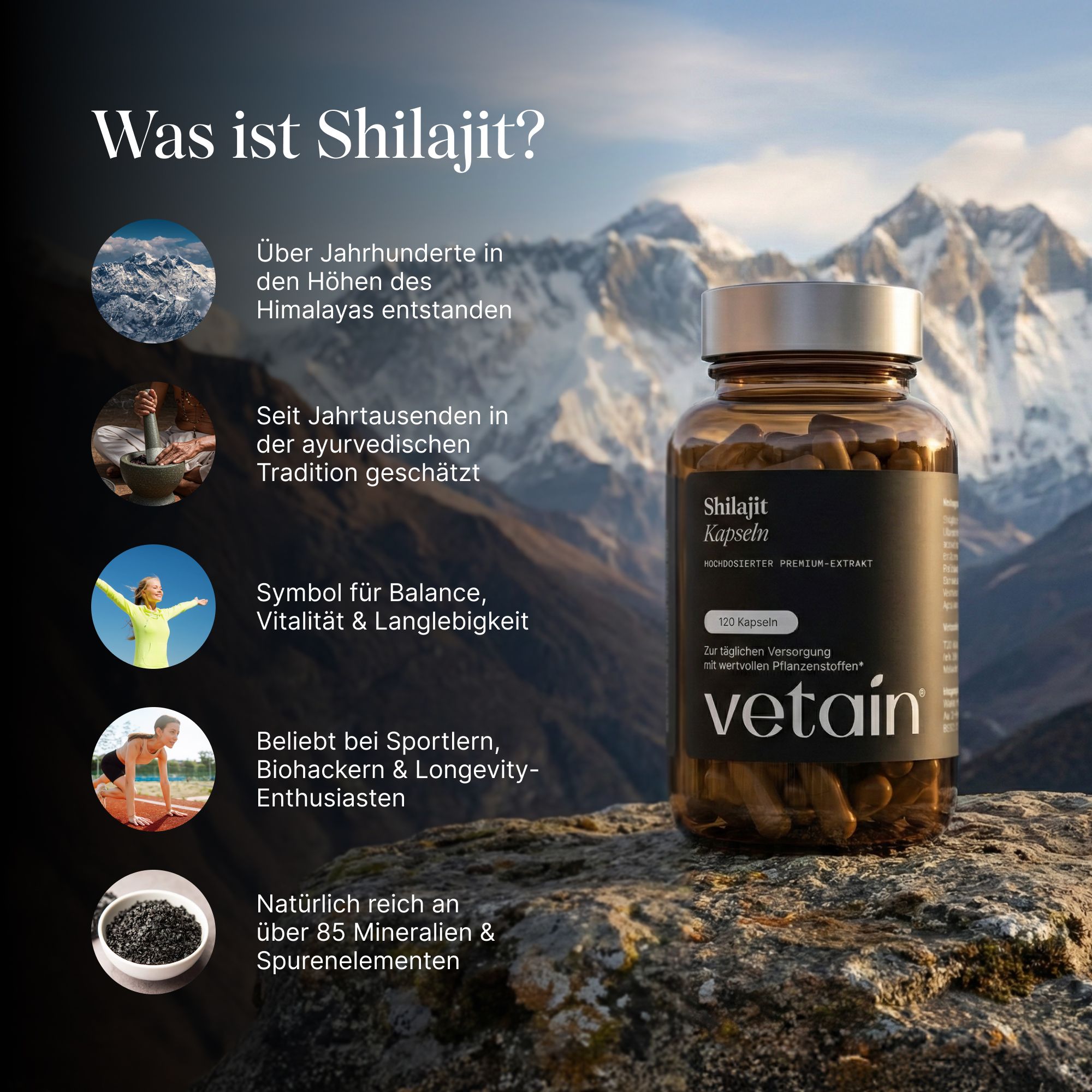 VETAIN Shilajit Kapseln auf Felsen vor Himalaya-Kulisse. Links: Infos zu Entstehung, Tradition, Balance, Mineralien.
