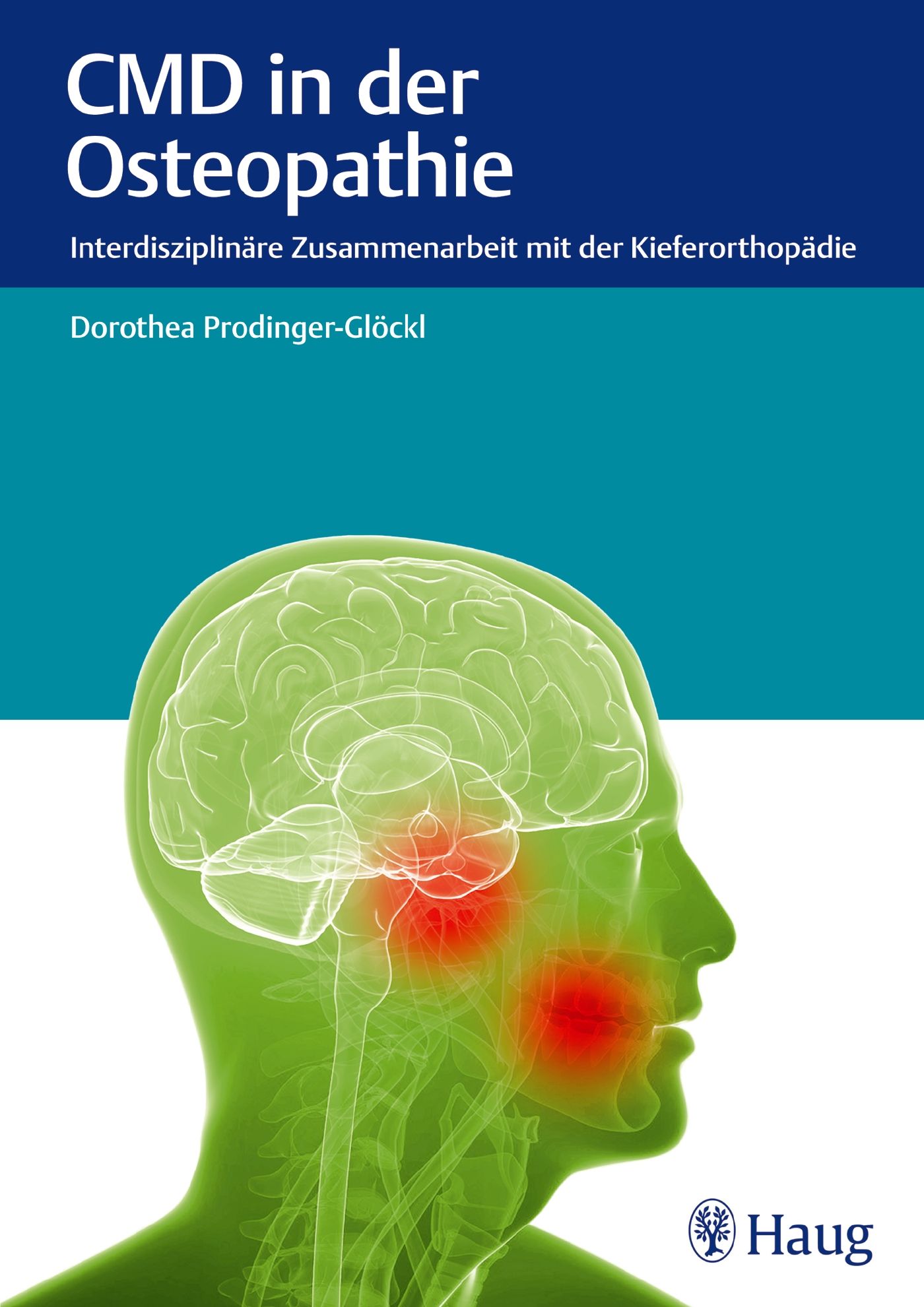 Buchcover: CMD in der Osteopathie. Titel, Autorin, Illustration eines Kopfes mit roten Bereichen. Verlag Haug.
