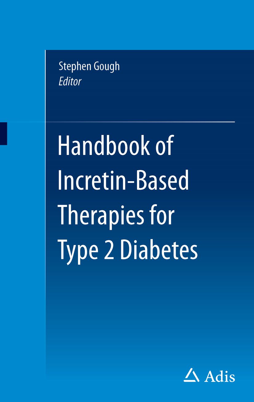 Buchcover mit Titel: Handbook of Incretin-Based Therapies for Type 2 Diabetes. Autor: Stephen Gough. Verlag: Adis.