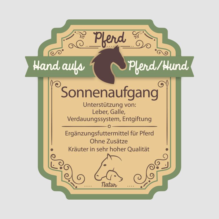 Etikett mit Text: Hand aufs Pferd/Hund, Sonnenaufgang. Unterstützt Leber, Galle, Verdauungssystem, Entgiftung. Ohne Zusätze.