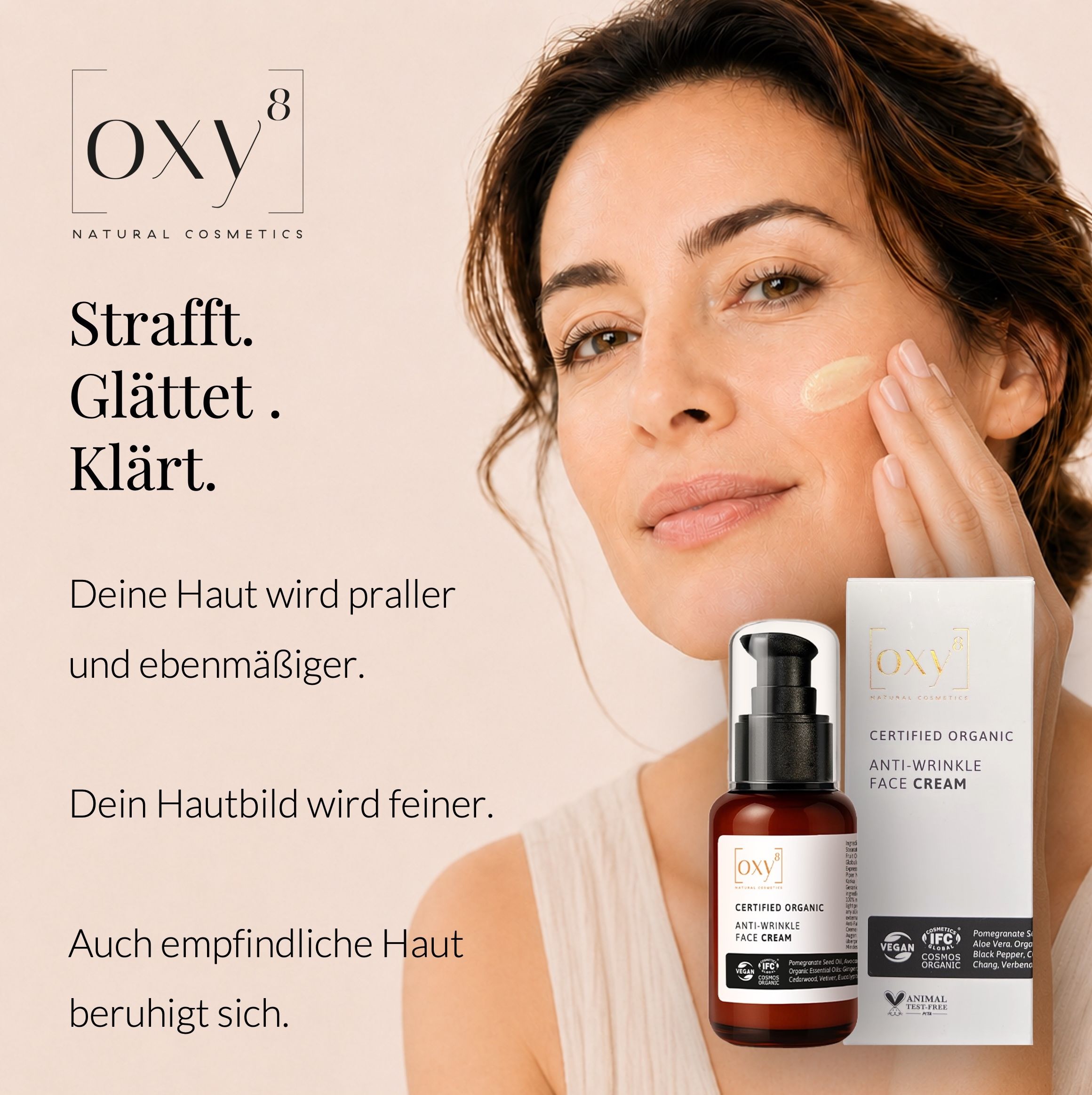 Frau berührt Gesicht. Produkt und Text: ANTI WRINKLE FACE CREAM. Zertifizierungen.