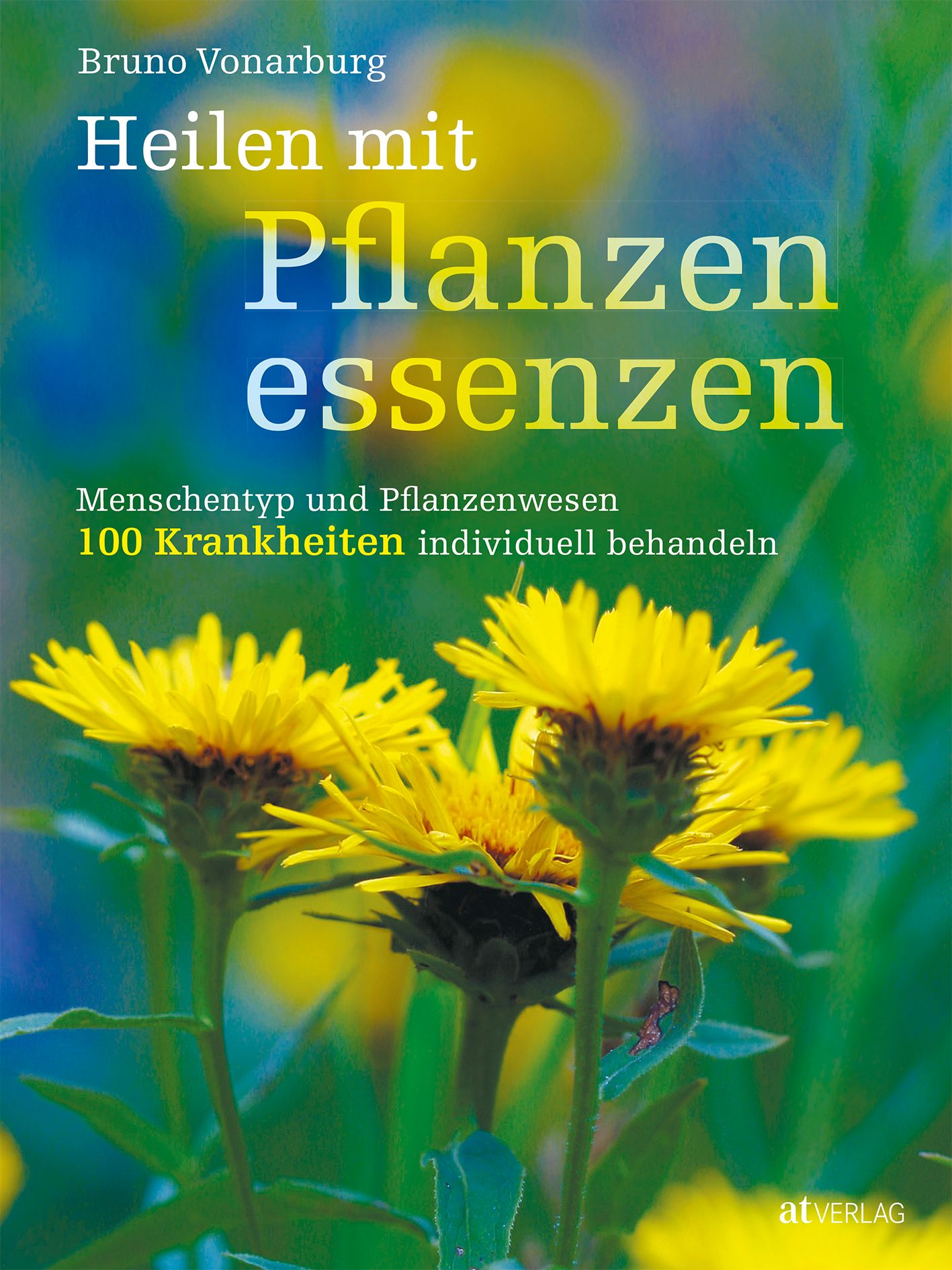Heilen mit Pflanzenessenzen
