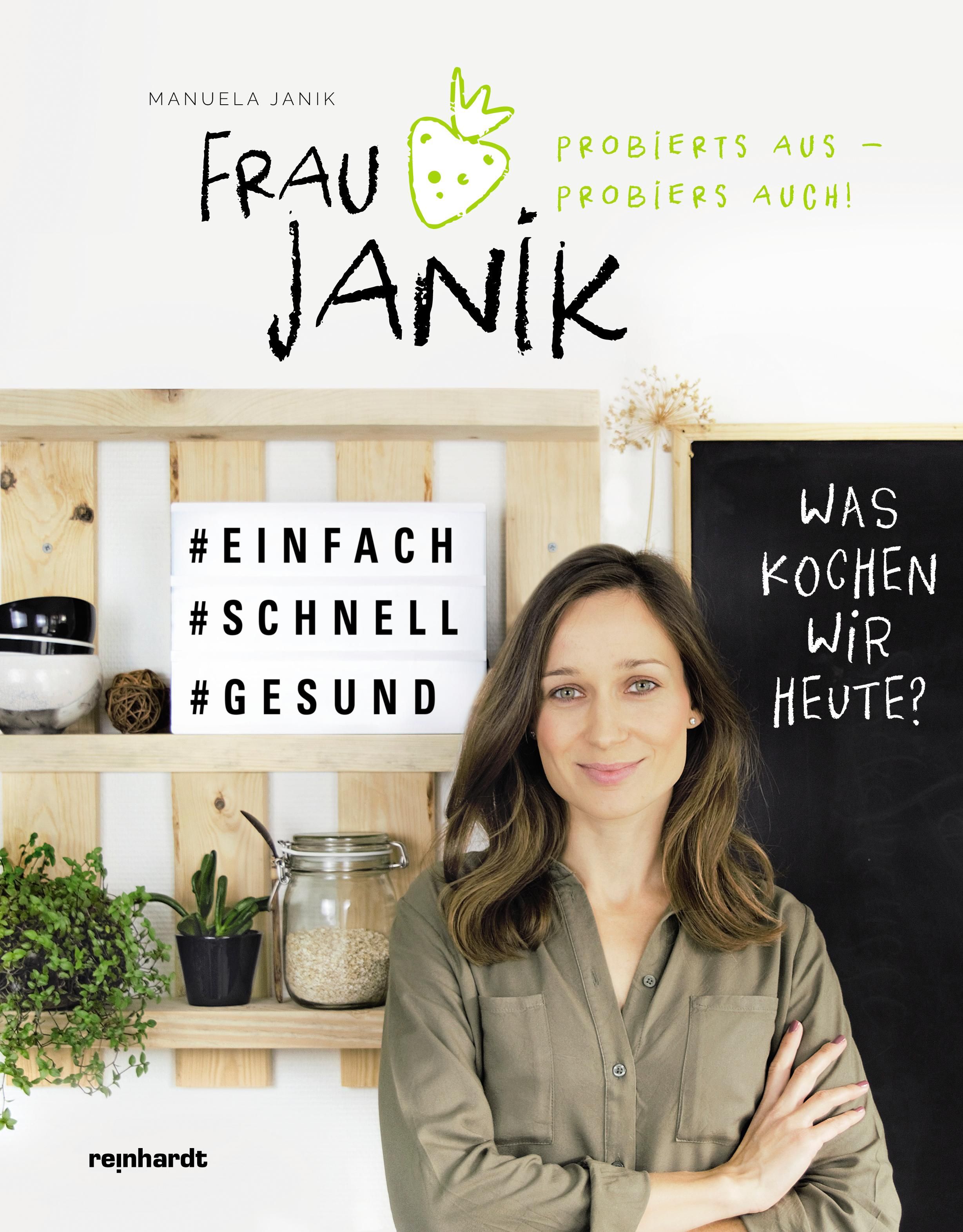 Frau Janik probierts aus - probiers auch! Was kochen wir heute?. #Zuckerfrei #Praktisch #Gut