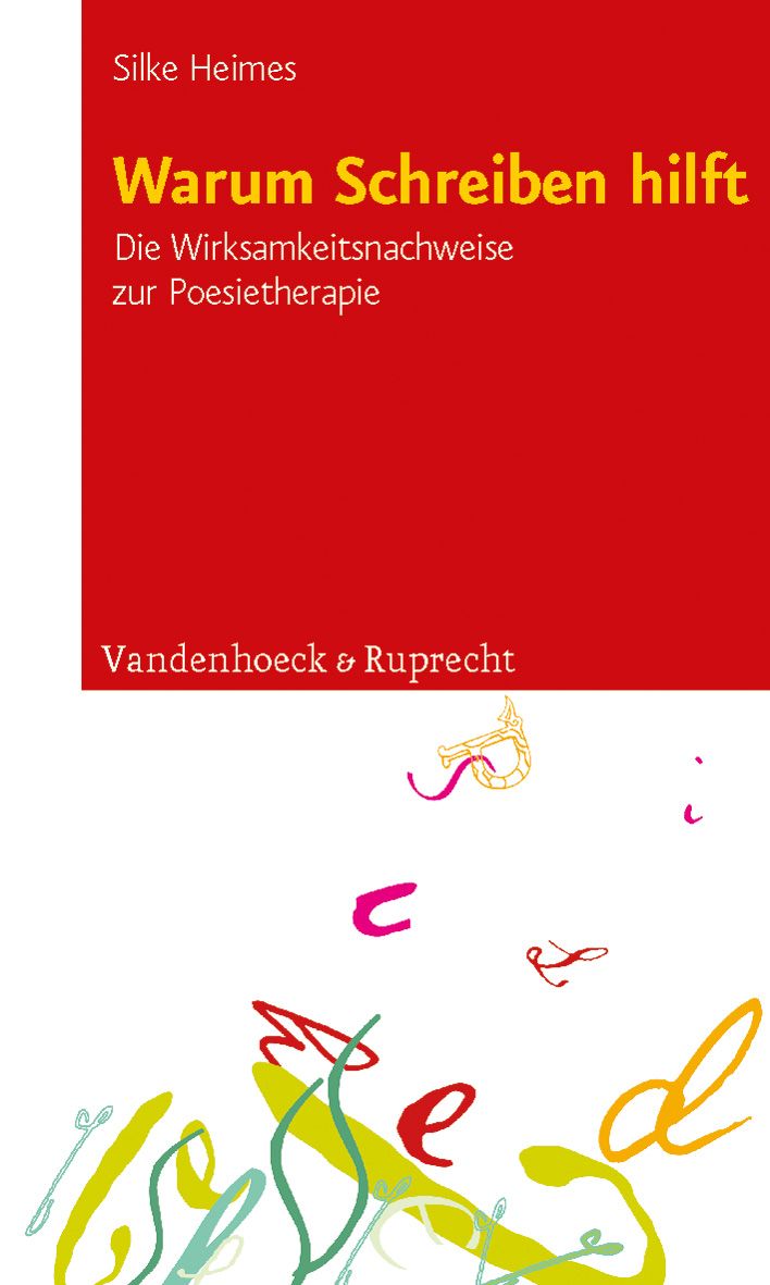 Buchcover mit rotem Hintergrund. Titel: Warum Schreiben hilft. Autorin: Silke Heimes. Verlag: Vandenhoeck & Ruprecht.