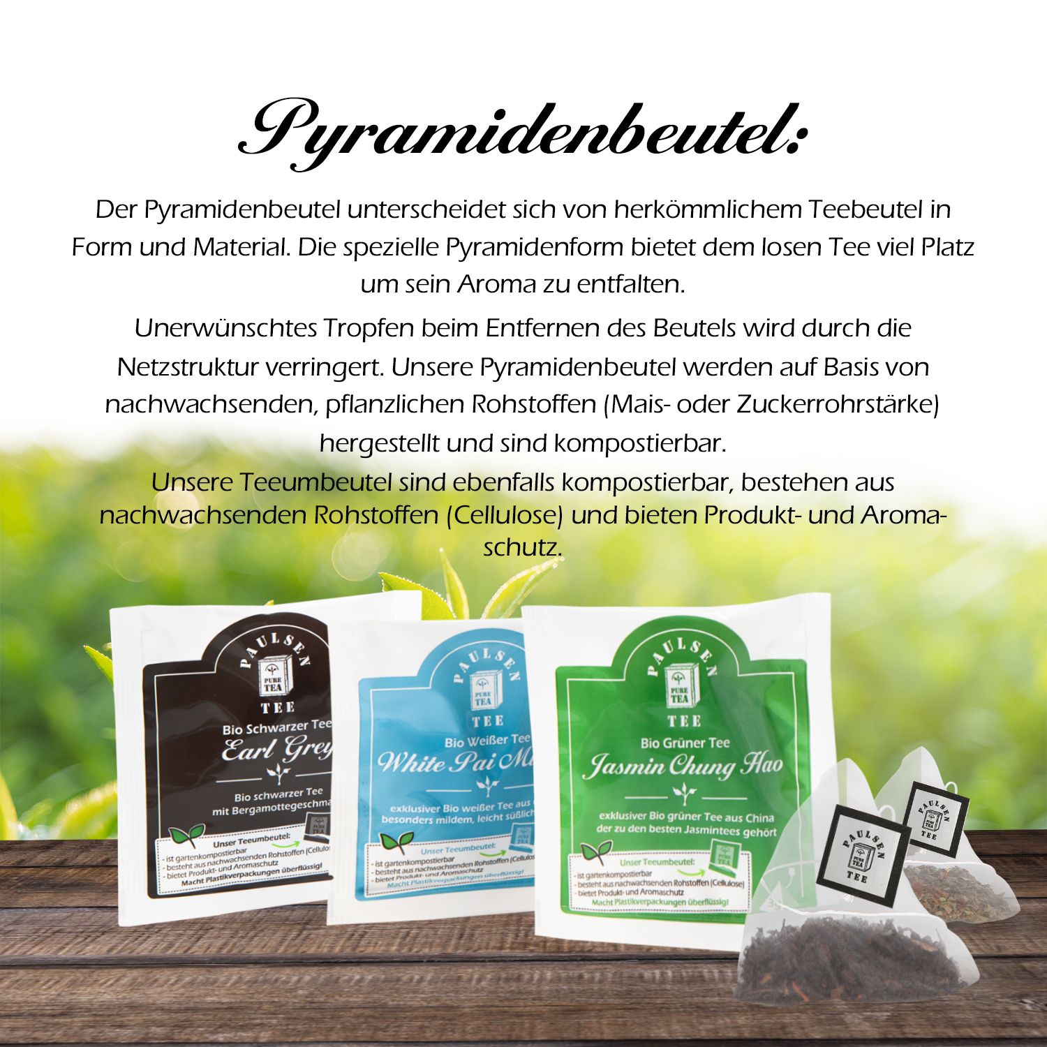 Drei Teebeutel in Pyramidenform auf Holz. Text über Pyramidenbeutel und deren Vorteile. Drei weitere Teebeutel im Hintergrund.