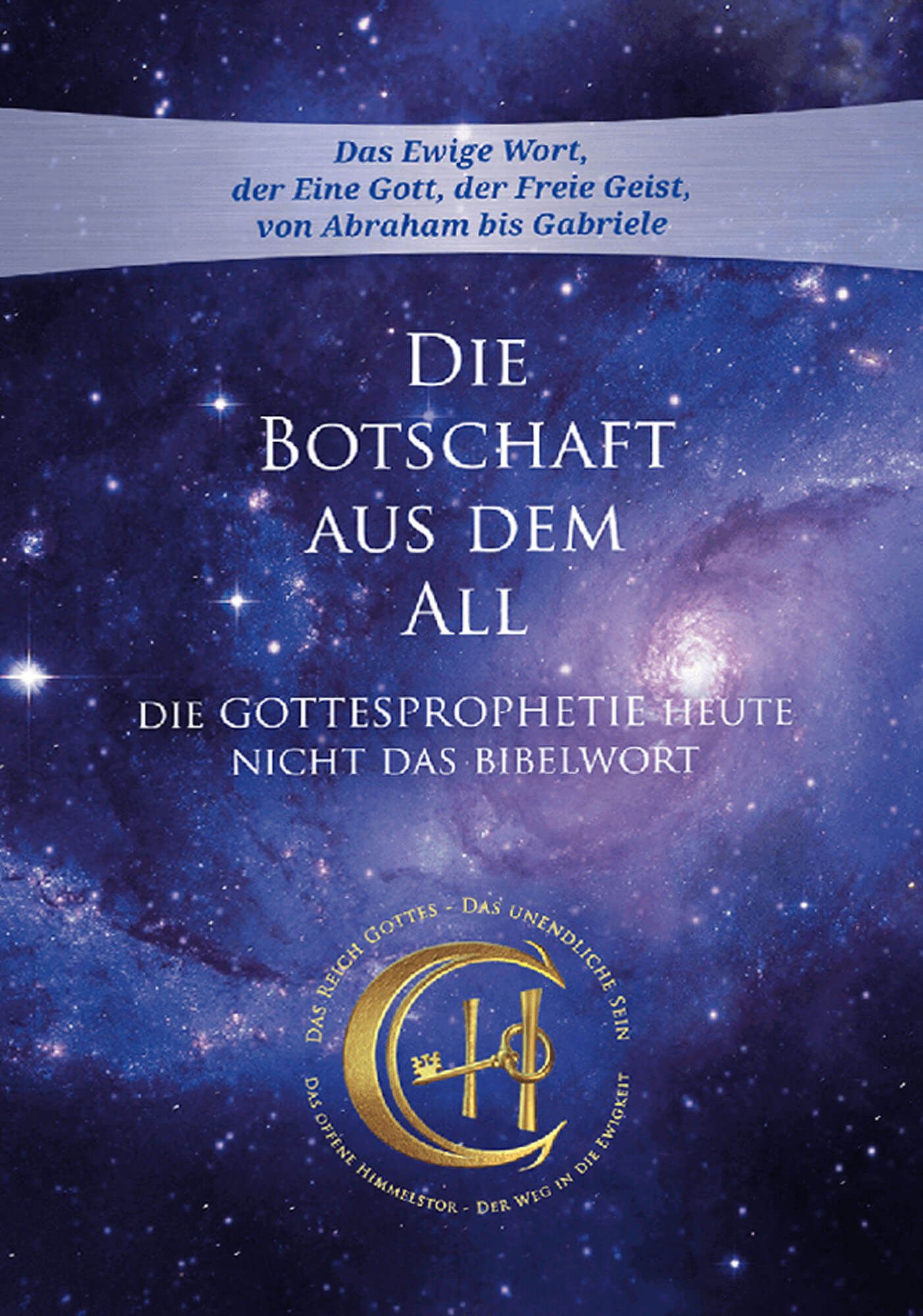 Buchcover. Titel: Die Botschaft aus dem All. Text in Weiß auf blauem Hintergrund mit Sternen. Goldfarbenes Logo.
