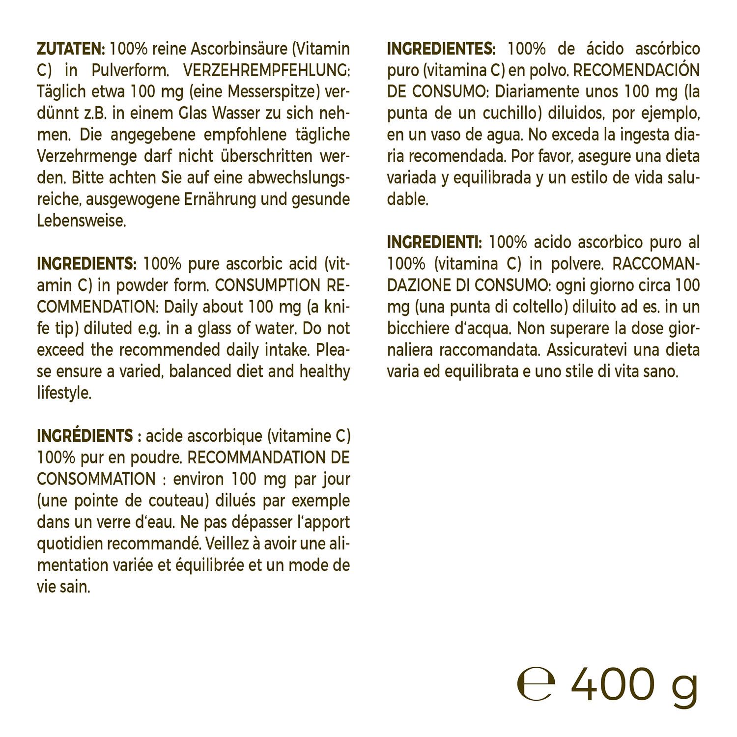 Text in Deutsch, Spanisch, Englisch und Italienisch. Informationen zu Ascorbinsäure in Pulverform.