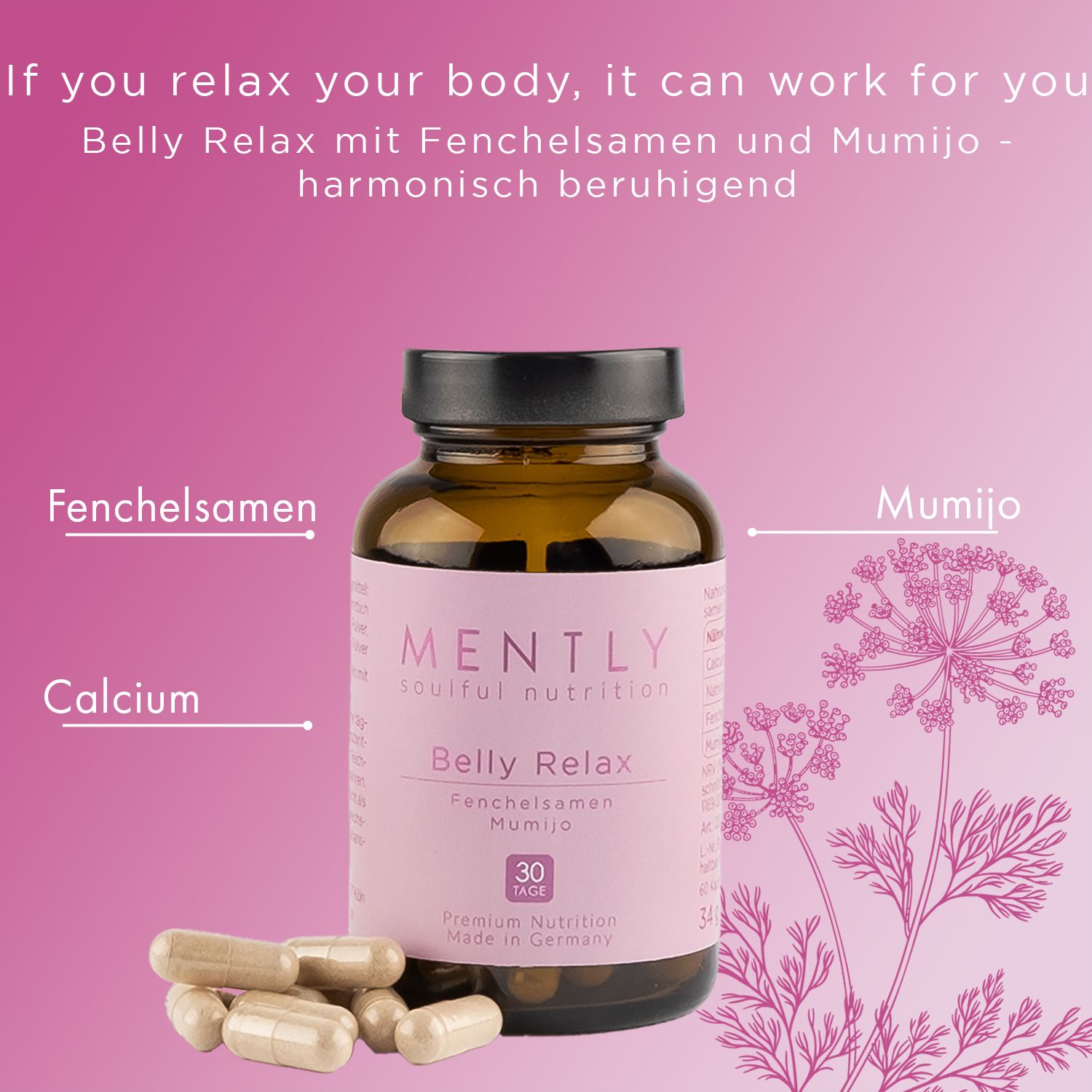 Braune Glasflasche mit Kapseln. Aufschrift: MENTLY Belly Relax mit Fenchelsamen und Mumijo. 30 Tage.