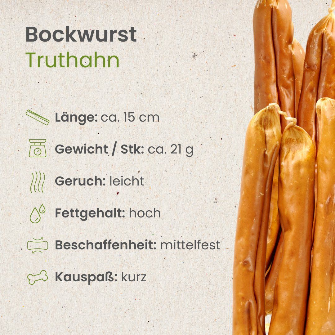 Bockwurst Truthahn: ca. 15 cm lang, 21 g schwer, leicht im Geruch, hoher Fettgehalt, mittelfest.