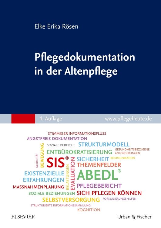 Buchcover: Pflegedokumentation in der Altenpflege. Autorin: Elke Erika Rösen. Verlag: Elsevier. 4. Auflage. Wörterwolke mit Fachbegriffen.
