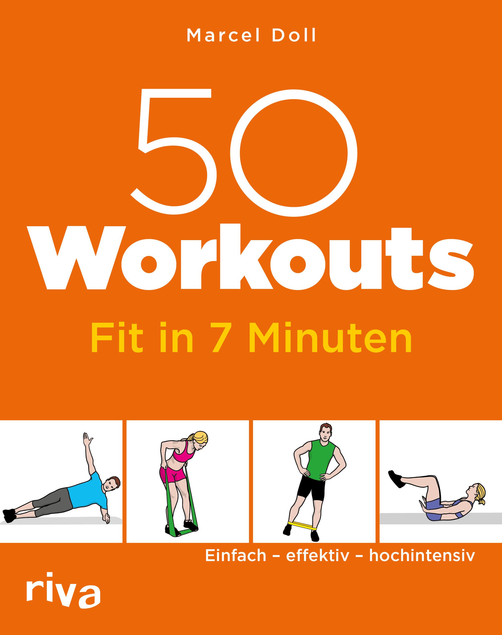 Buchcover mit Titel "50 Workouts - Fit in 7 Minuten". Autor: Marcel Doll. Illustrationen von Übungen. Verlag: riva.