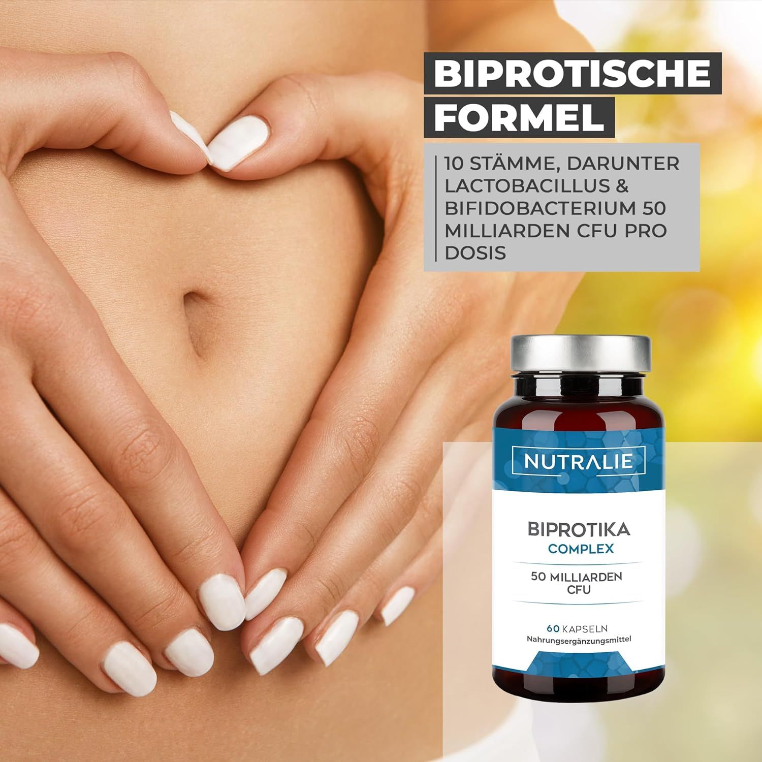 Bauch mit Händen in Herzform. Daneben Flasche mit "Nutralie", "Biprotika Complex", "50 Milliarden CFU" und "60 Kapseln".