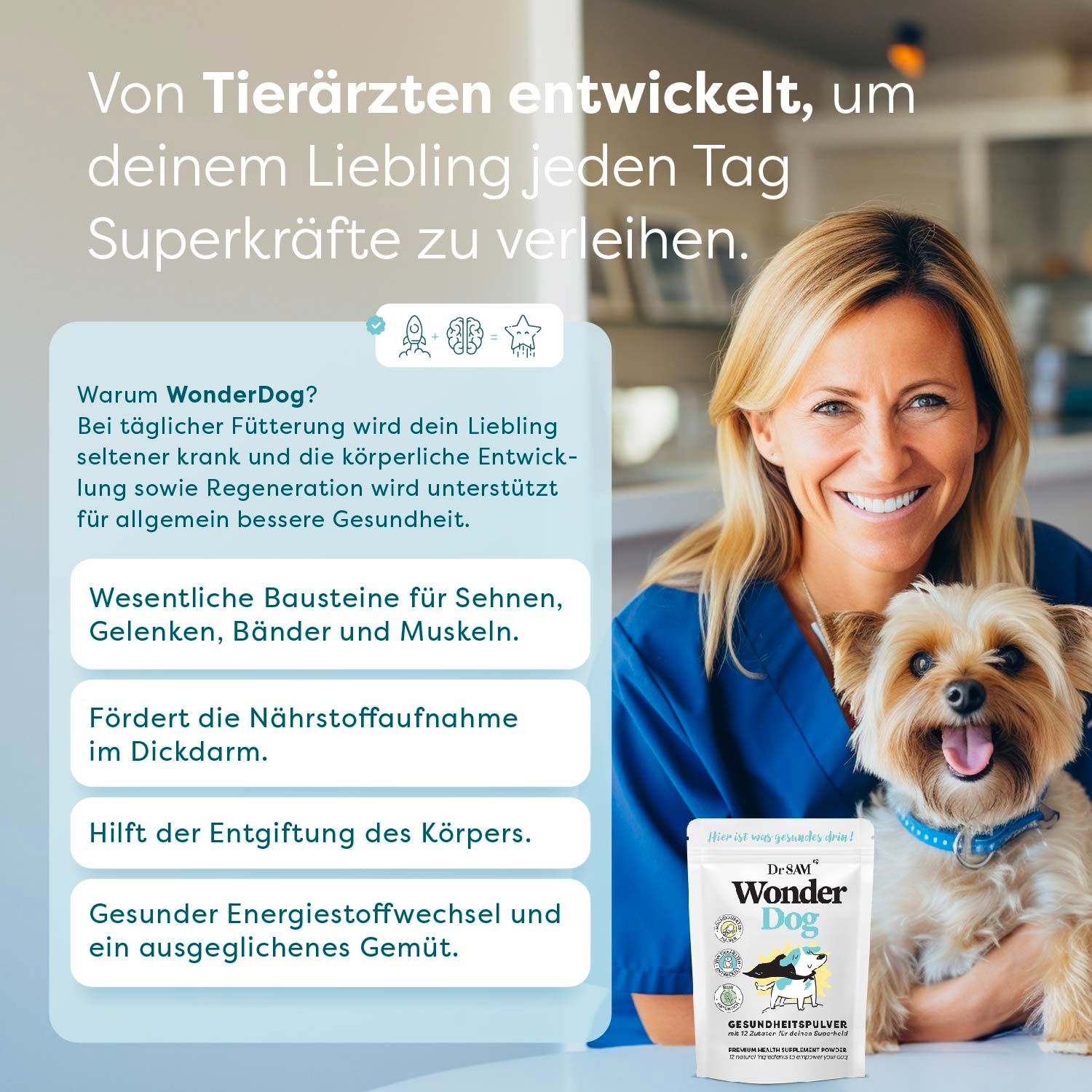 Frau mit Hund und "Dr. SAM WonderDog"-Beutel. Text: Von Tierärzten entwickelt. Vorteile: Sehnen, Verdauung, Entgiftung, Stoffwechsel, Gemüt.