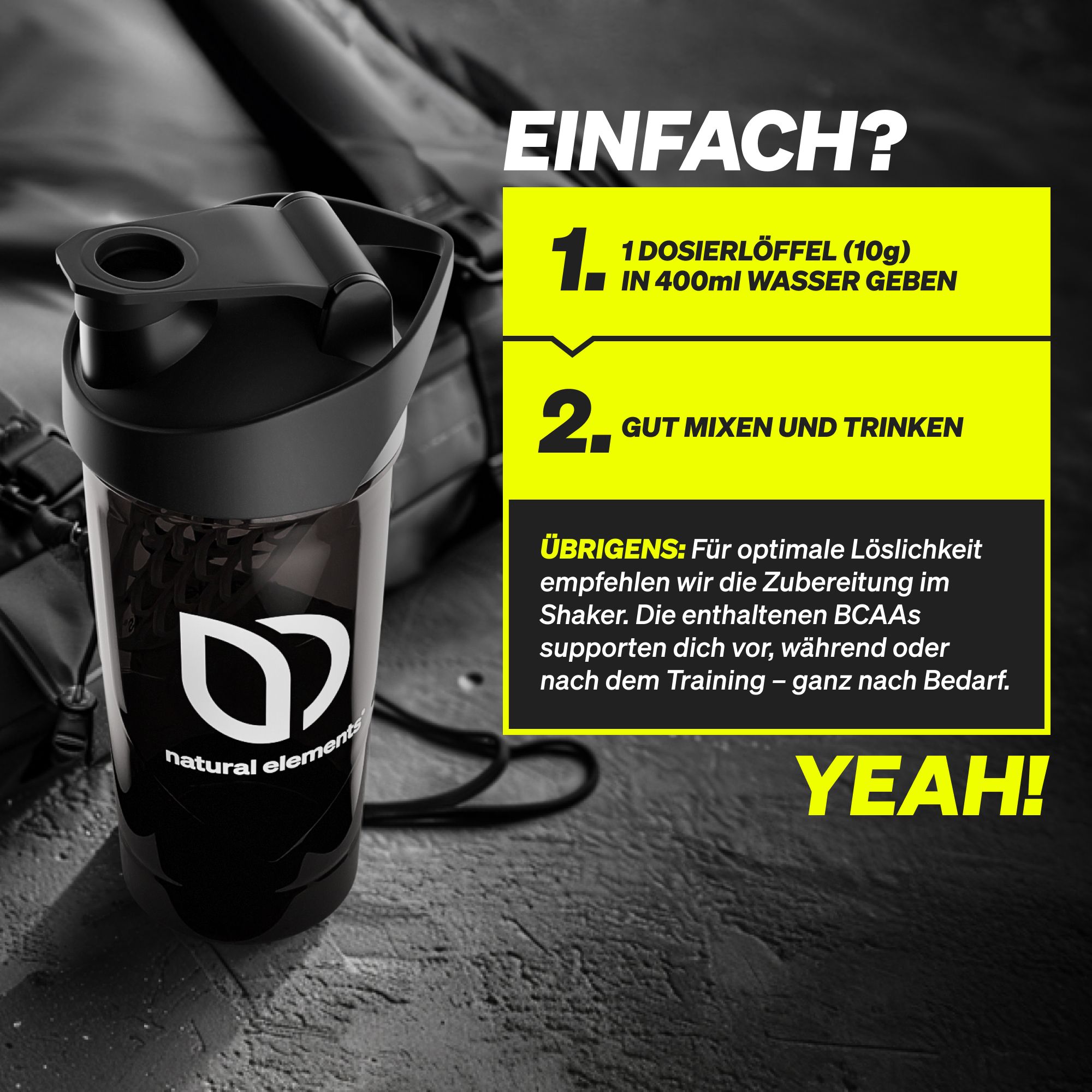 Schwarzer Shaker mit BCAA-Logo. Text: 1 Dosierlöffel (10g) in 400ml Wasser. Anleitung.