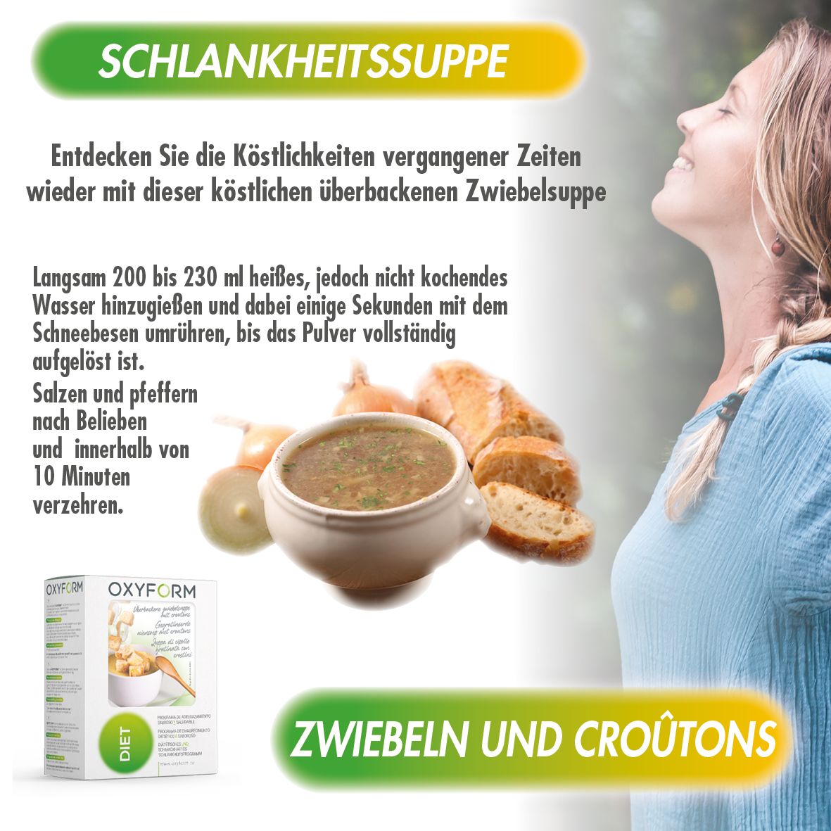 Werbung für Oxyform Zwiebelsuppe. Eine Frau atmet. Eine Schüssel Suppe, Brot und Zwiebeln. Produktverpackung unten links.