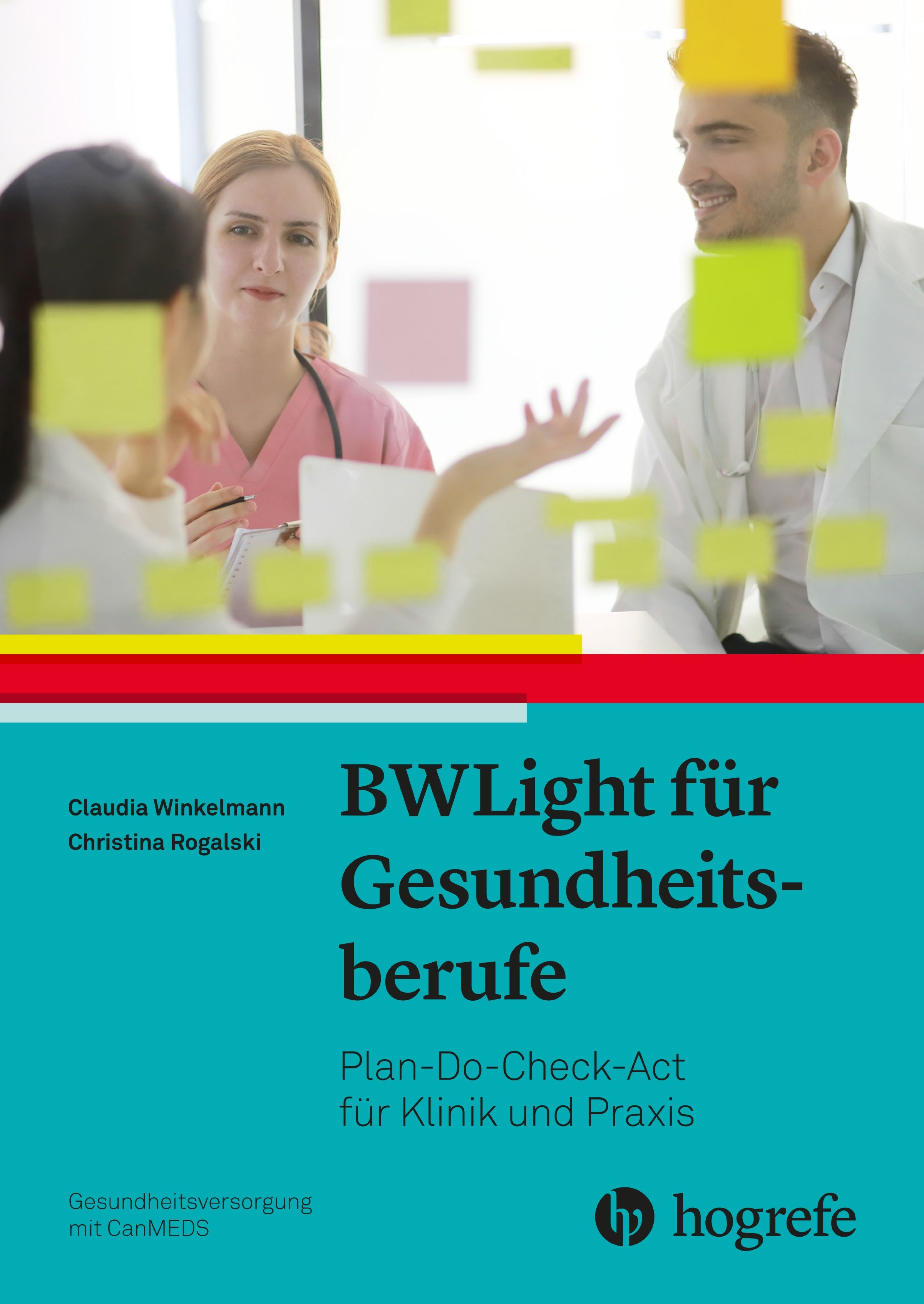 Buchcover: BWLight für Gesundheitsberufe. Autoren: Claudia Winkelmann, Christina Rogalski. Verlag Hogrefe. Titel in Schwarz auf blauem Hintergrund.