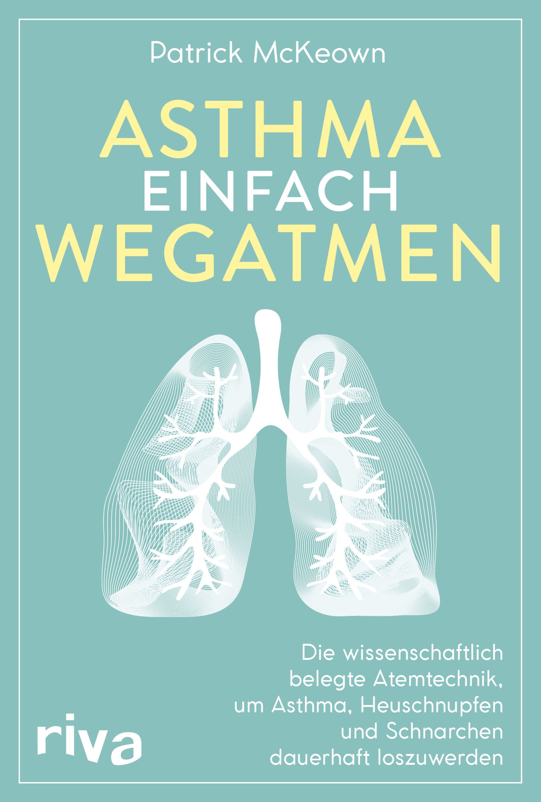 Buchcover mit Titel "ASTHMA EINFACH WEGATMEN". Autor Patrick McKeown. Logo "riva". Illustration von Lungen.