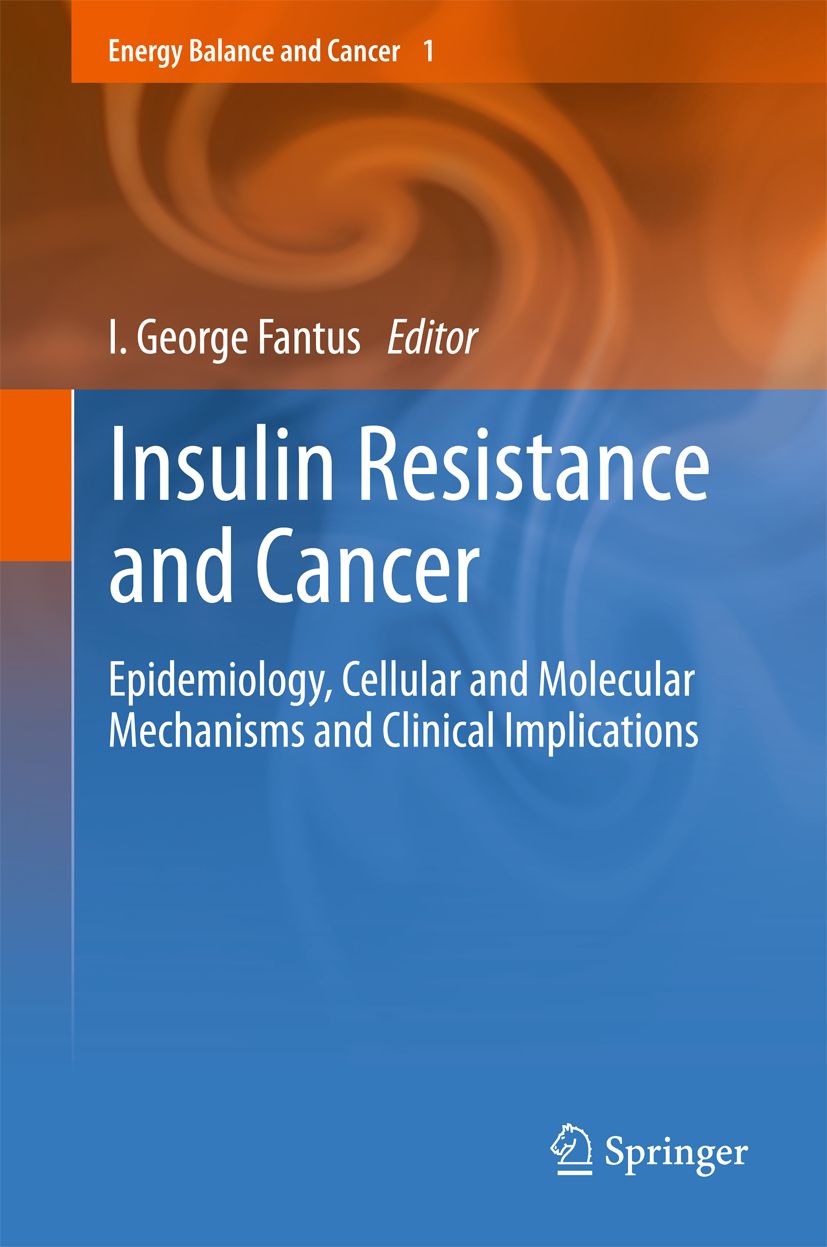 Buchcover: Insulinresistenz und Krebs. Titel, Autor I. George Fantus, Editor. Springer-Logo unten rechts.
