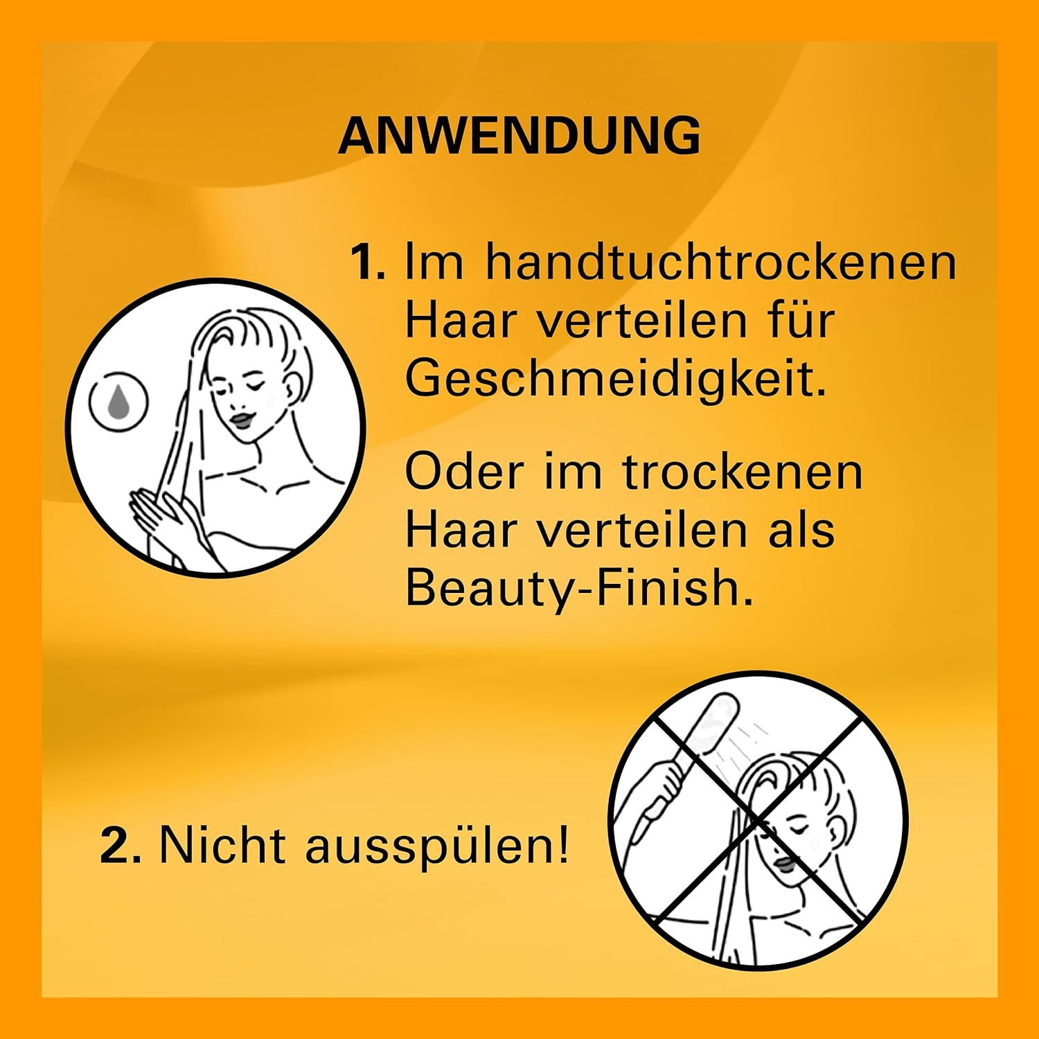 Anwendungshinweise. 1. Im handtuchtrockenen Haar verteilen. 2. Nicht ausspülen. Illustrationen zeigen Anwendung. Gelber Hintergrund.