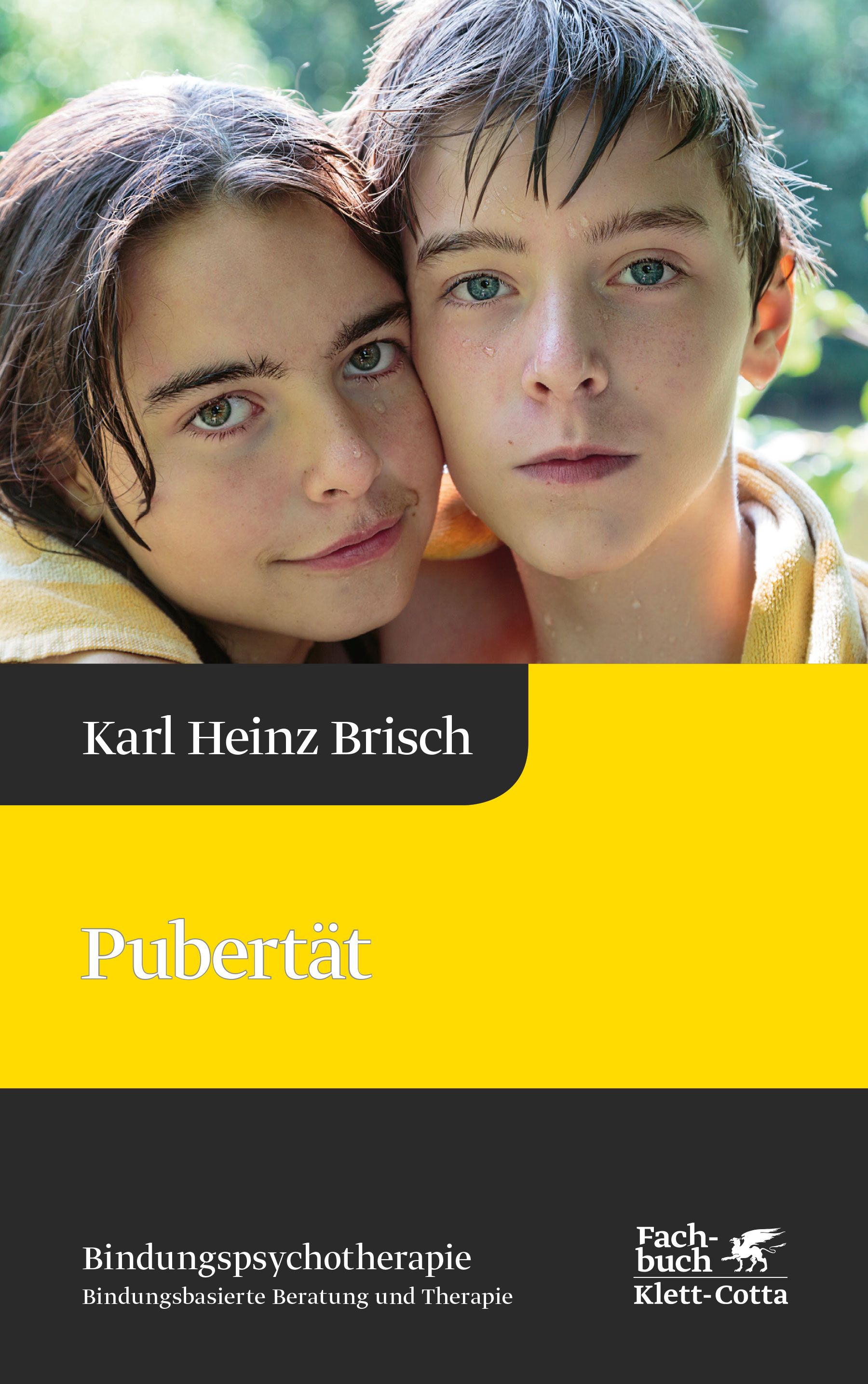 Buchcover mit zwei Jugendlichen. Titel: Pubertät. Autor: Karl Heinz Brisch. Verlag: Klett-Cotta. Gelber Hintergrund, schwarzer Text.
