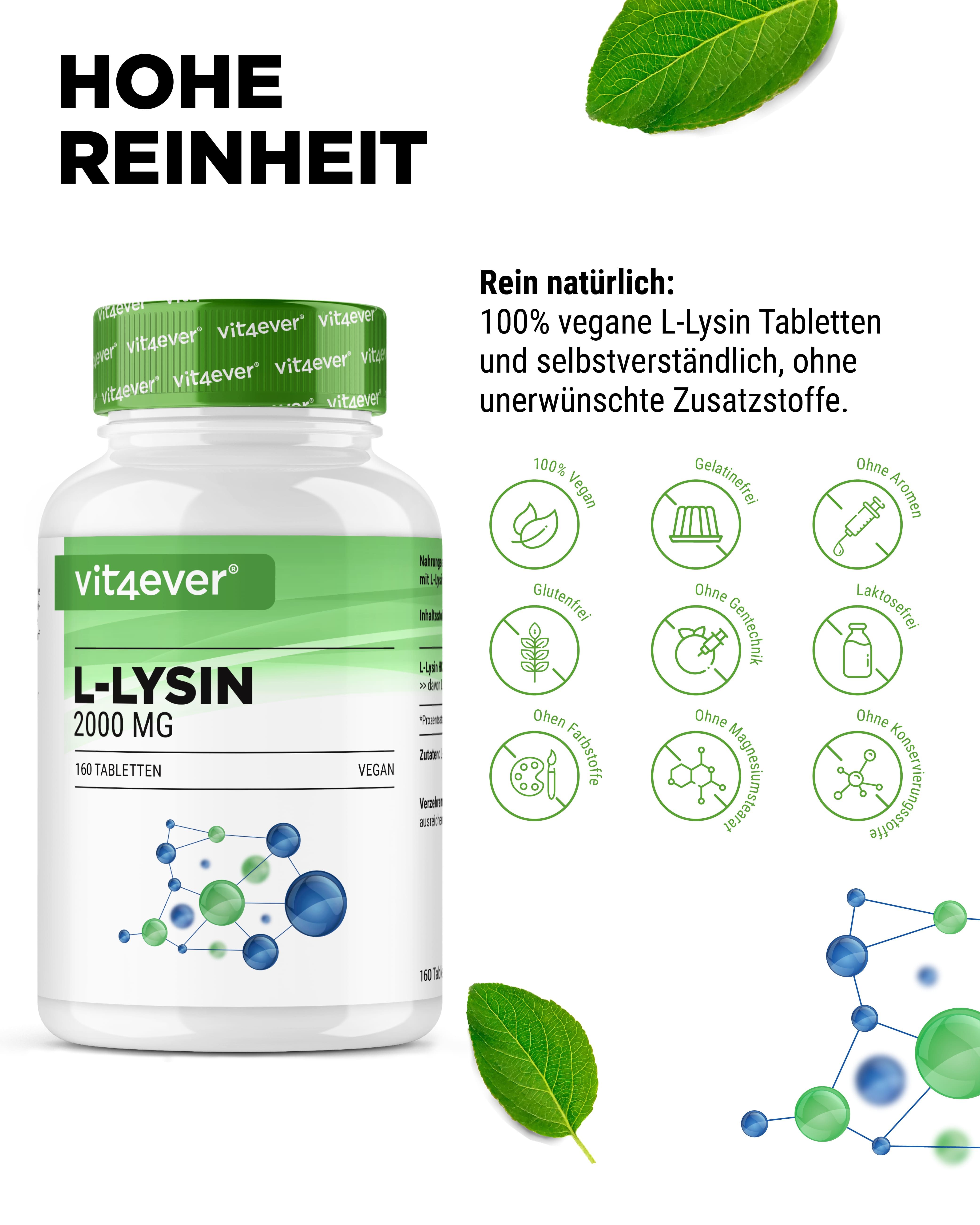 Weiße Flasche mit grünem Deckel. Aufschrift: vit4ever L-LYSIN 2000 MG. Vegan. 160 Tabletten. Reine Inhaltsstoffe.