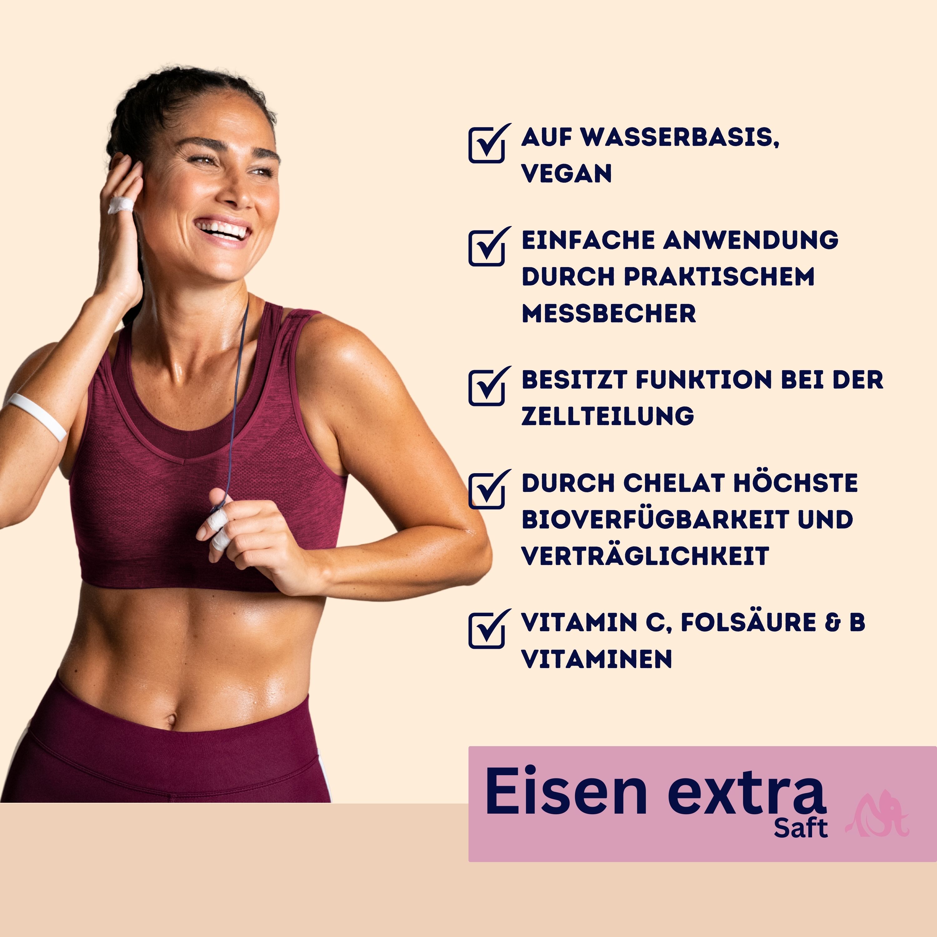 Frau mit Sportkleidung. Text: Auf Wasserbasis, vegan, einfache Anwendung, durch praktischen Messbecher, etc. Produkt: Eisen extra Saft.