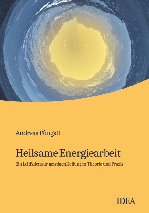 Buchcover mit Titel "Heilsame Energiearbeit" von Andreas Pfingstl. Gelber Hintergrund mit abstraktem blau-gelben Design. Logo "IDEA".