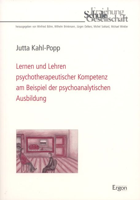 Buchcover: Lernen und Lehren psychotherapeutischer Kompetenz. Autorin: Jutta Kahl-Popp. Verlag: Ergon. Illustration einer Therapiesitzung.