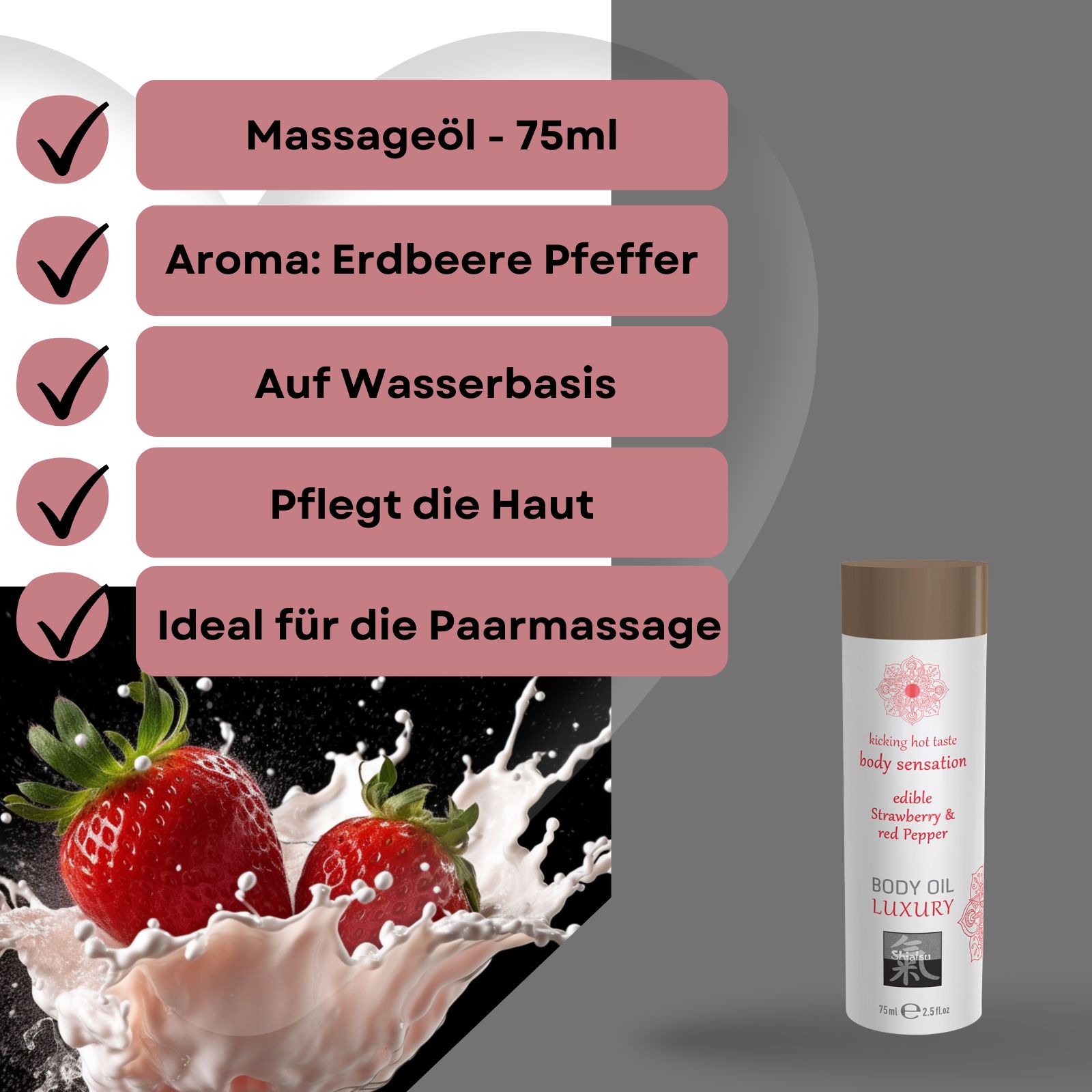 Massageöl-Flasche neben Erdbeeren und Spritzern. Text: Massageöl - 75ml, Aroma: Erdbeere Pfeffer, Auf Wasserbasis, Pflegt die Haut, Ideal für die Paarmassage.