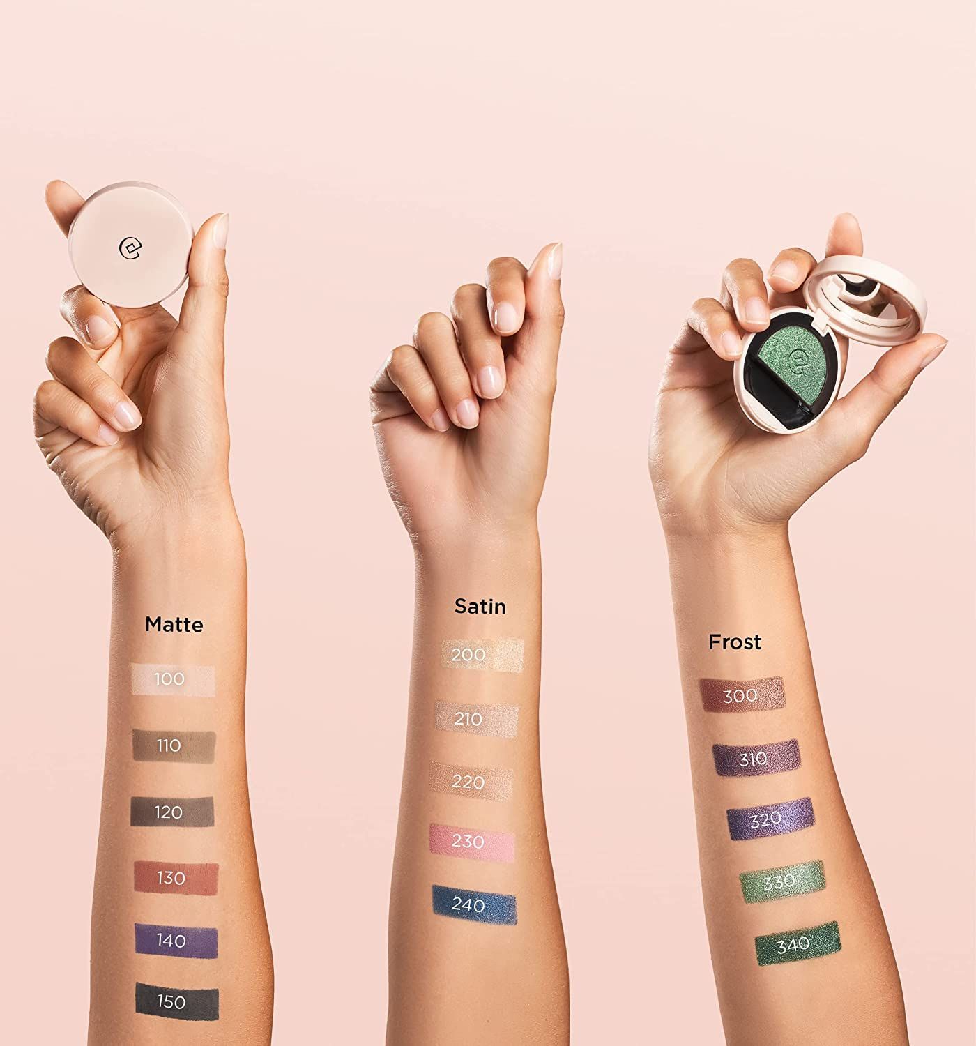 Drei Arme mit Farbmustern von Lidschatten. Farben: Matte, Satin, Frost. Farbnummern und Produktnamen sind angegeben.